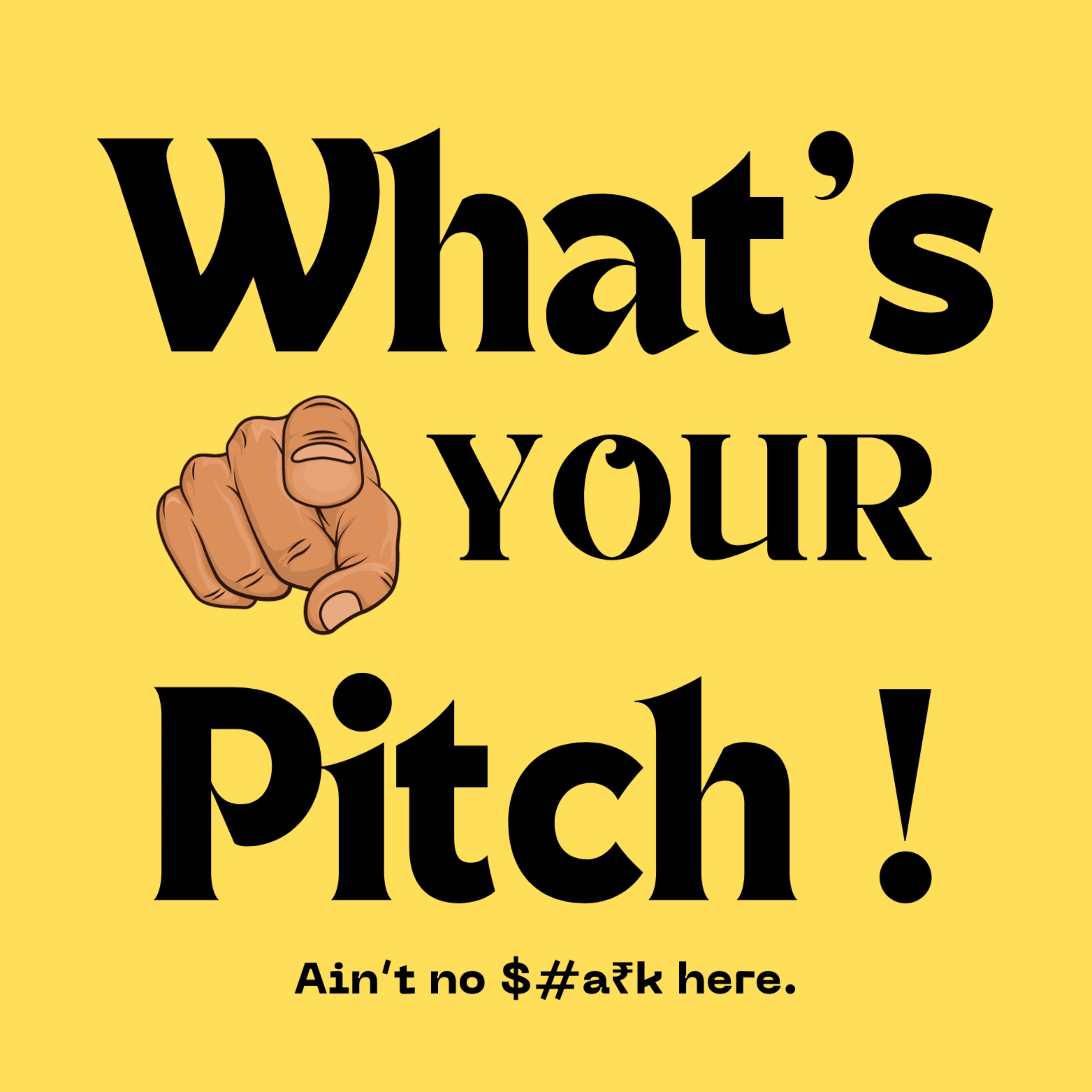 What's your pitch podcast artwork
