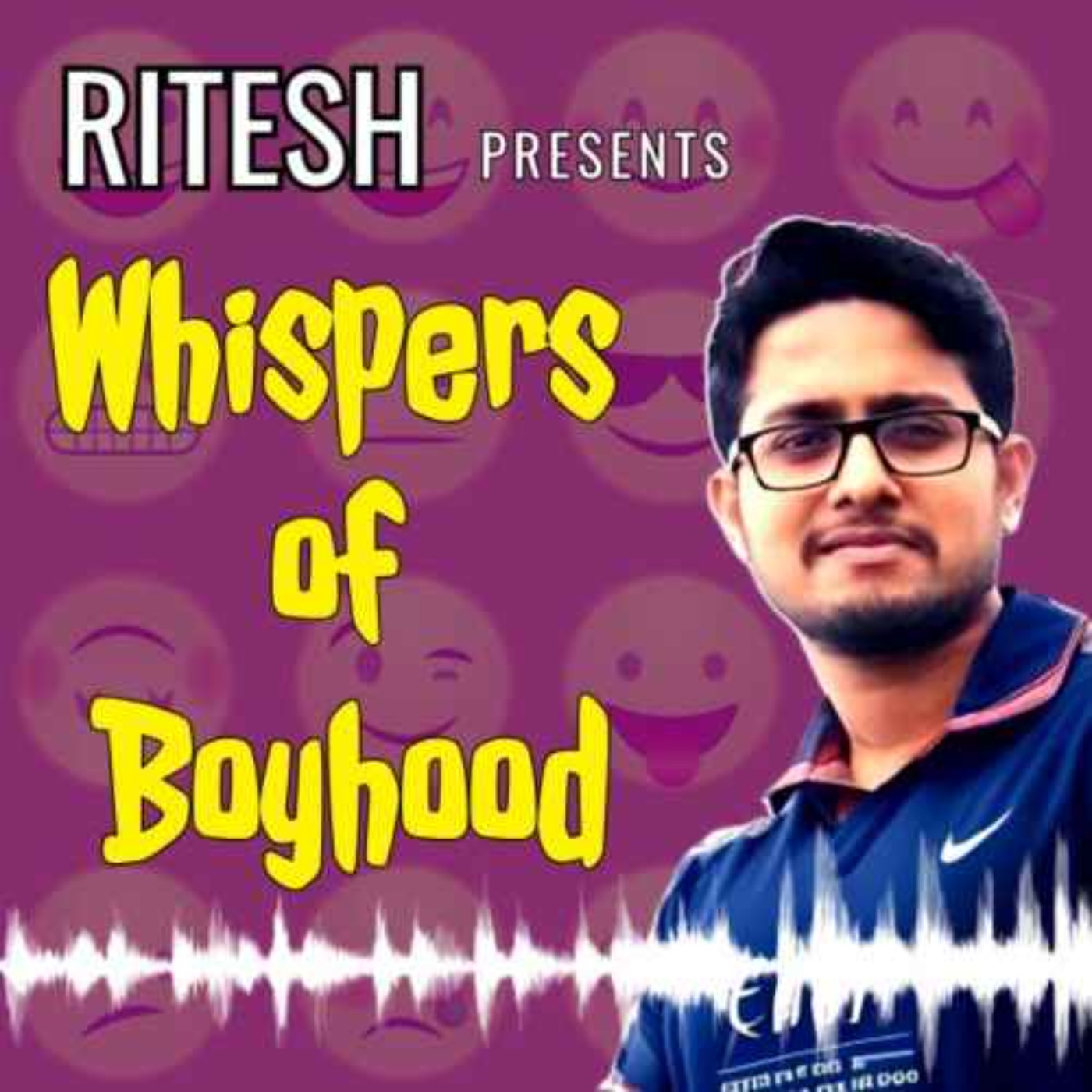 Whispers of Boyhood with Ritesh Chandra Sahu podcast artwork