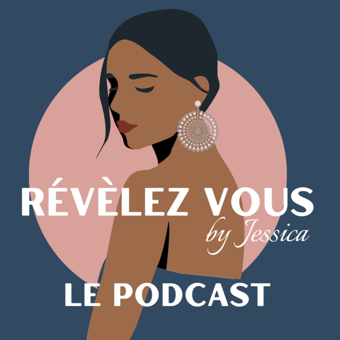 Révèlez vous by Jessica podcast artwork
