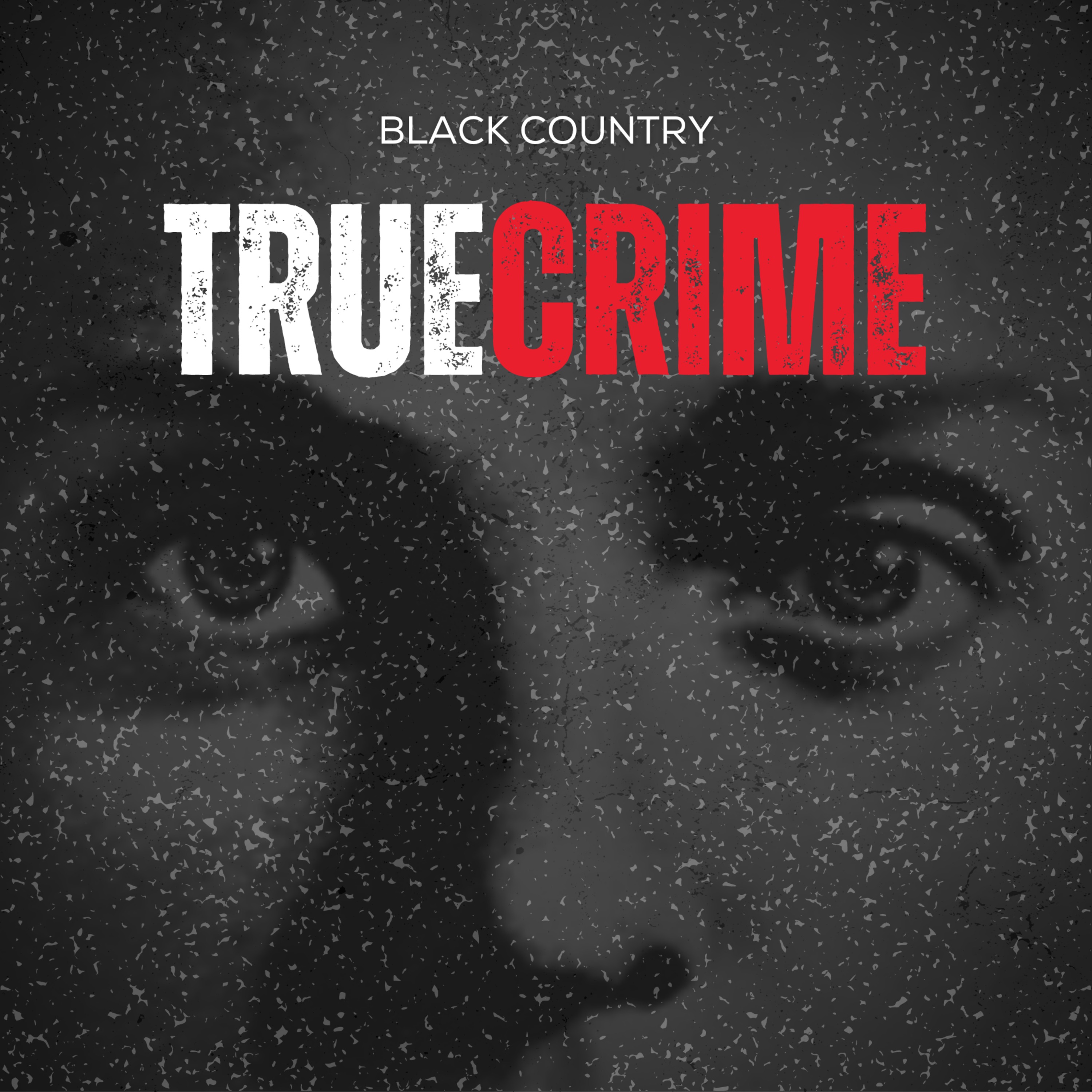 Black Country True Crime podcast artwork