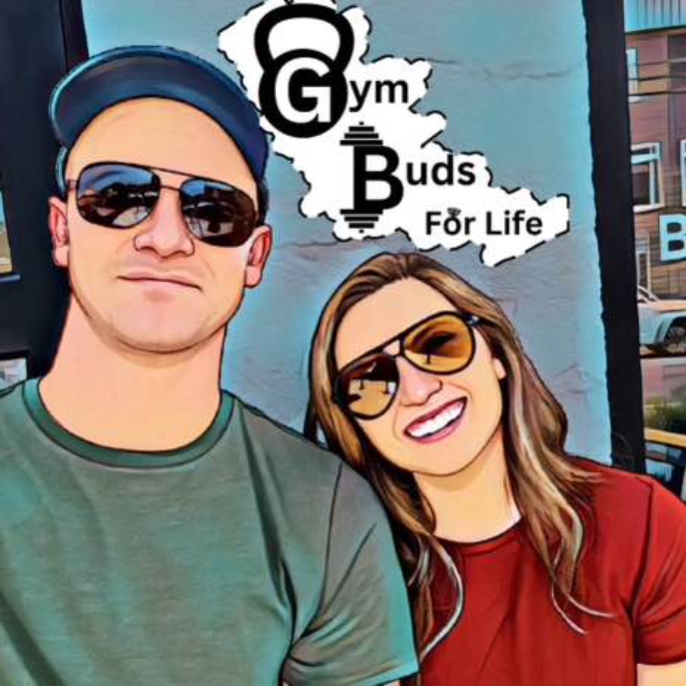 Gym Buds for Life podcast artwork