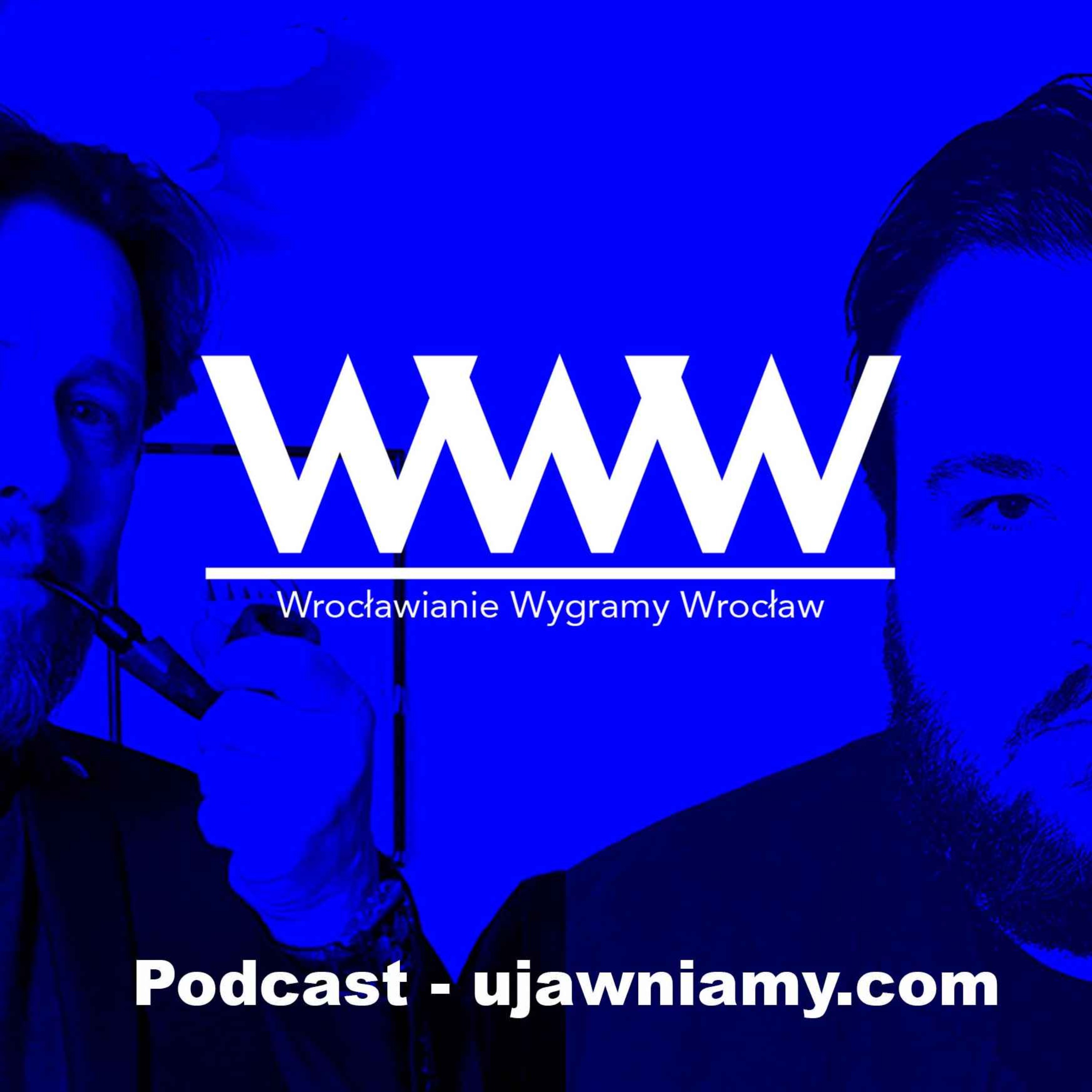 WWW - Wrocławianie Wygramy Wrocław podcast artwork