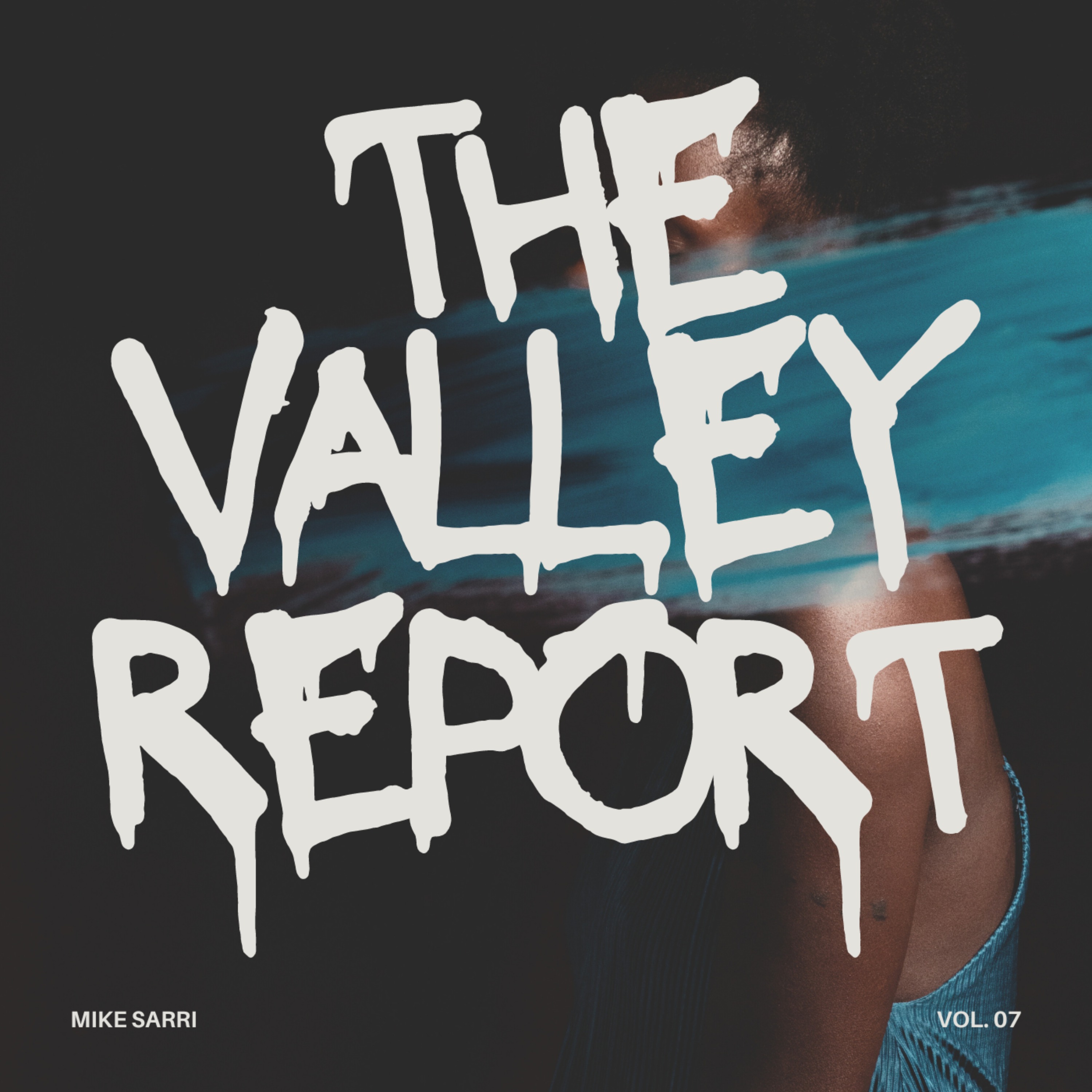 The Valley Report