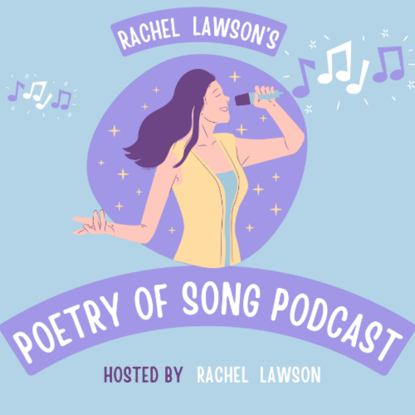 Rachel  Lawson\'s Poetry of Song podcast