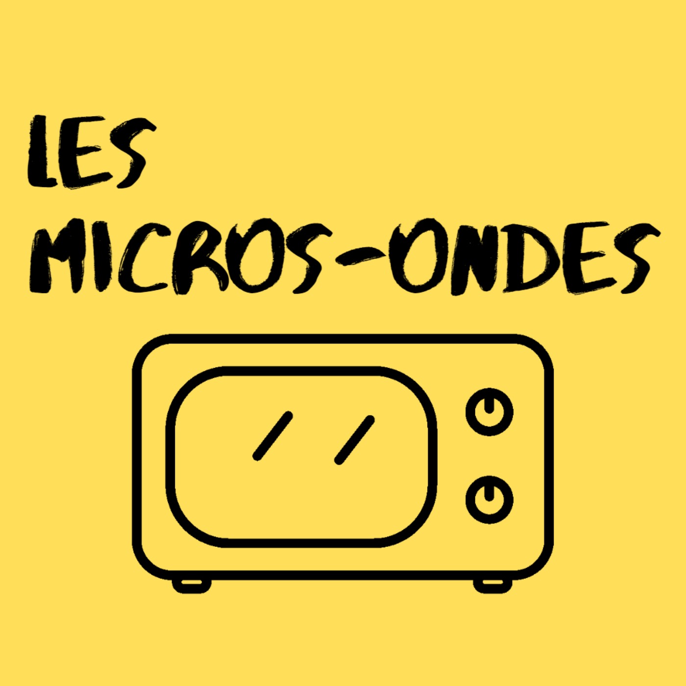 Les Micros-Ondes | Le podcast qui parle des gens qui vous parlent ! podcast artwork