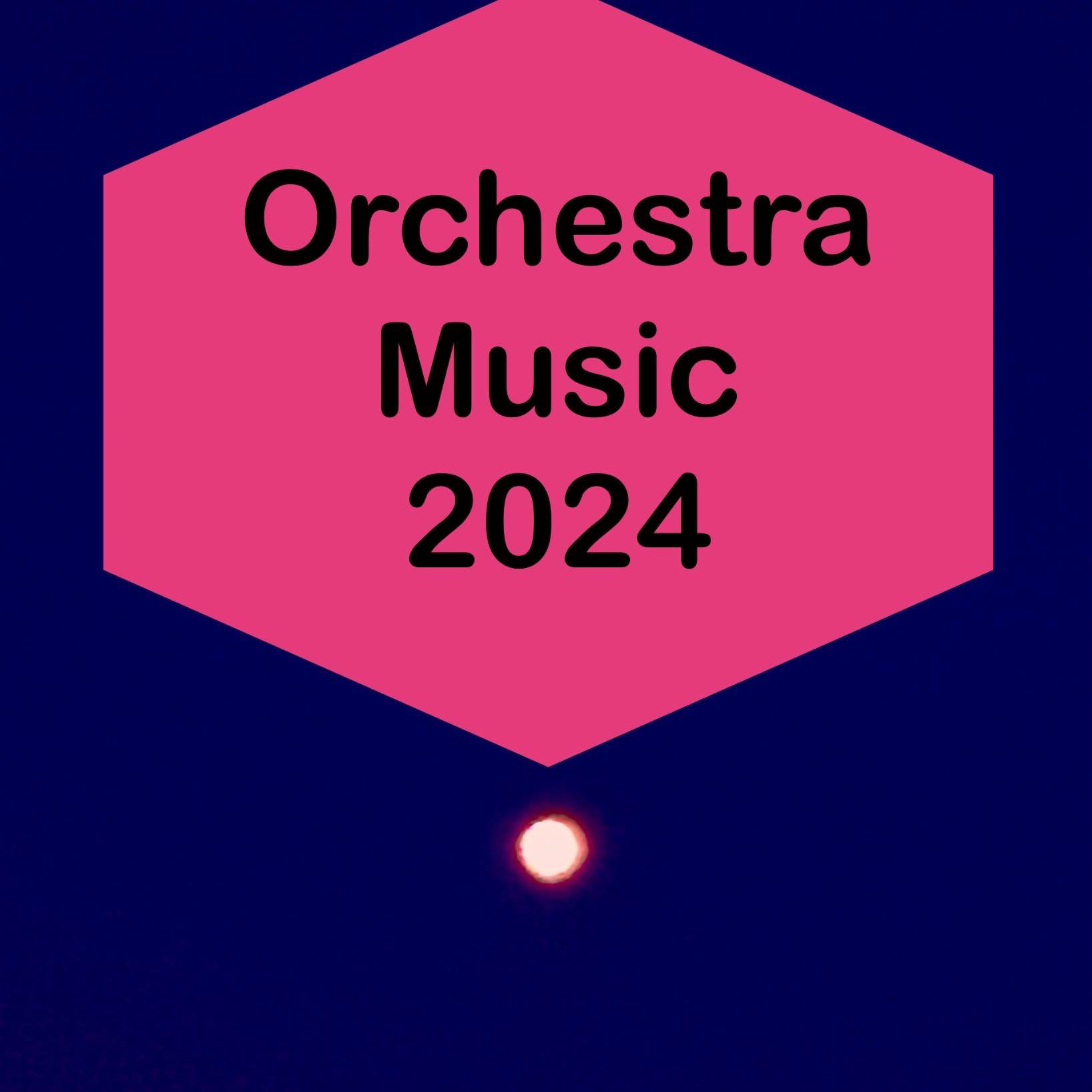 Orchestra Music 2024🎼 podcast artwork