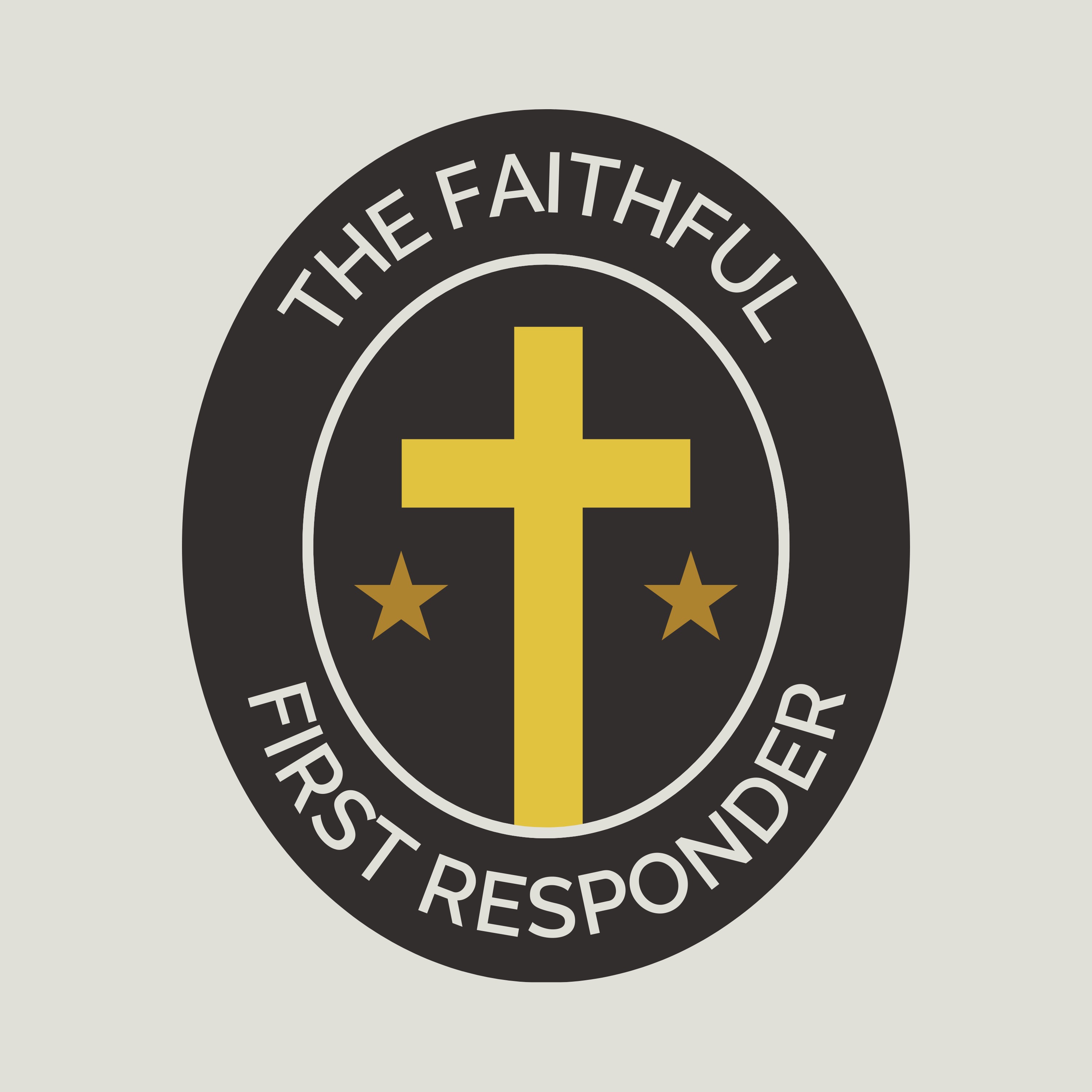 Episode 2 - The Pillars of the Faithful First Responder Part 1: God’s