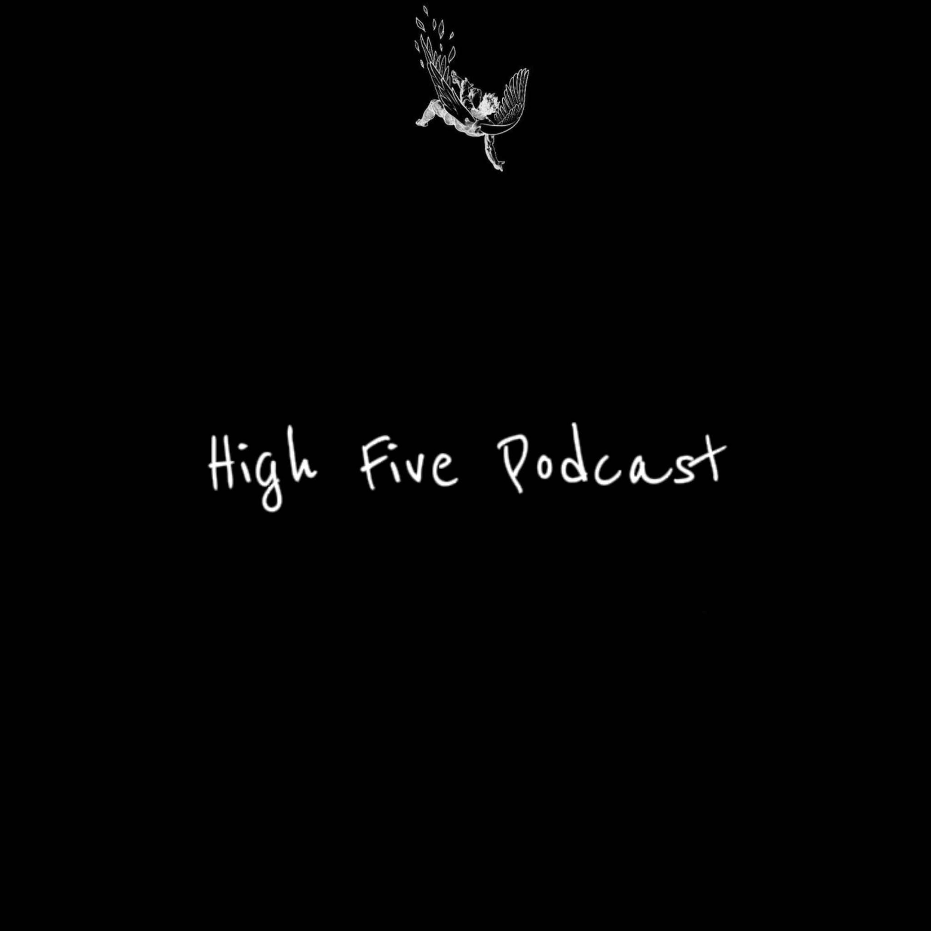 High Five Podcast