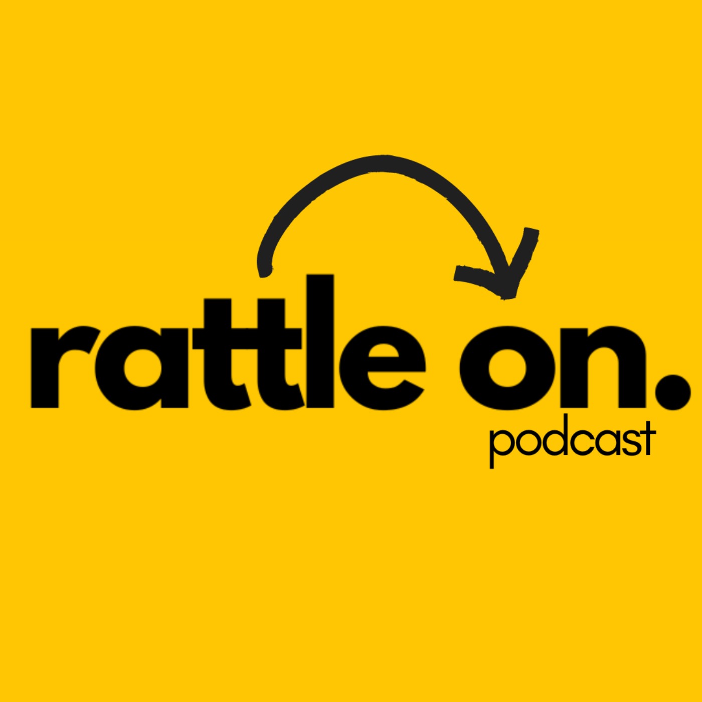 Rattle On. Podcast