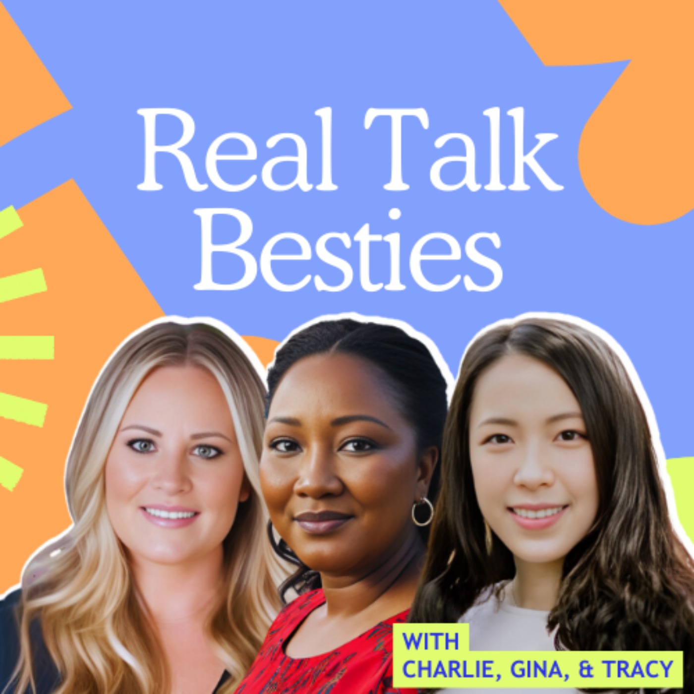 Real Talk Besties