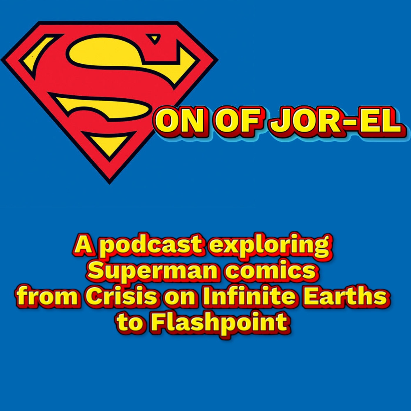 Son of Jor-El: A Superman Podcast Artwork