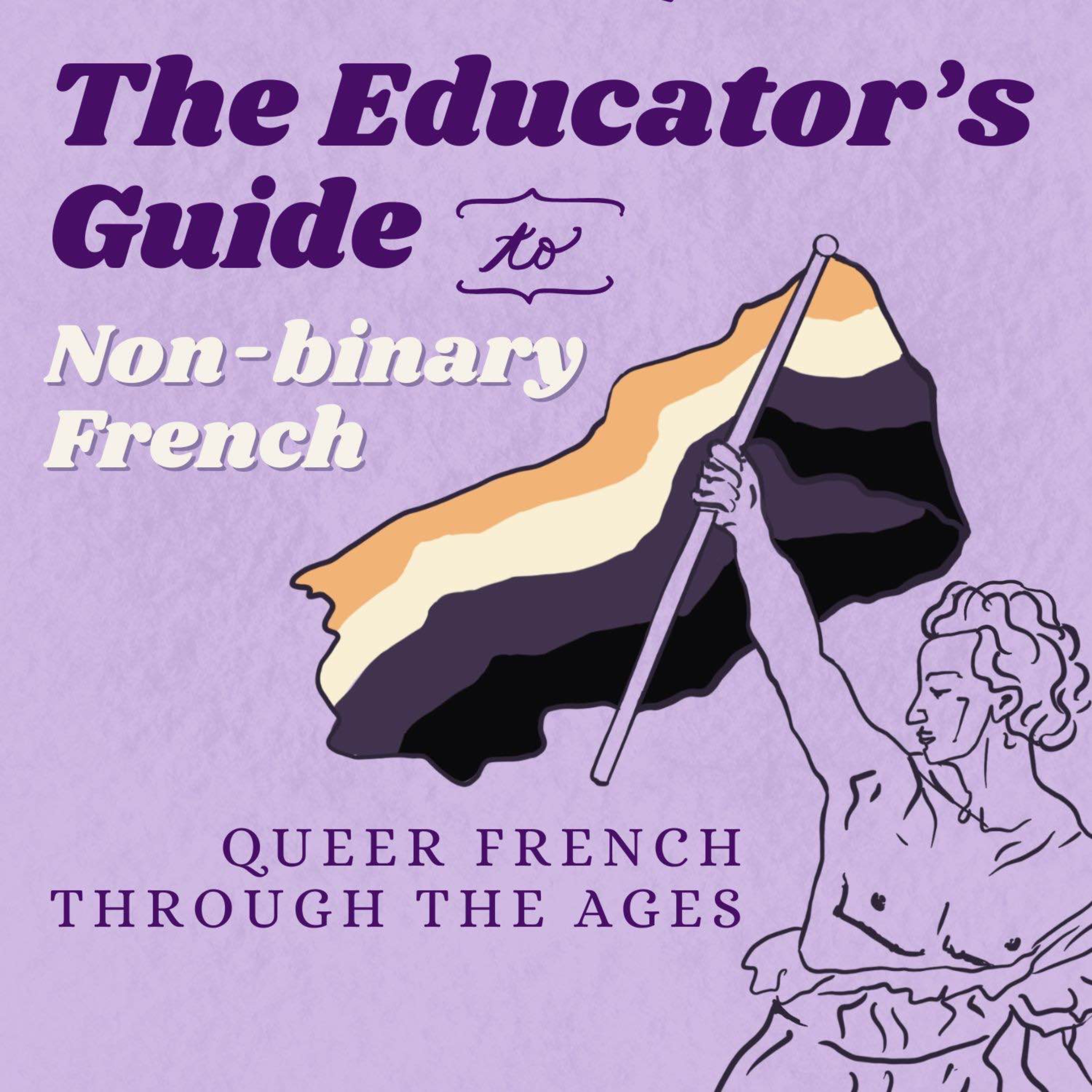 The Educator\'s Guide to Non-binary French