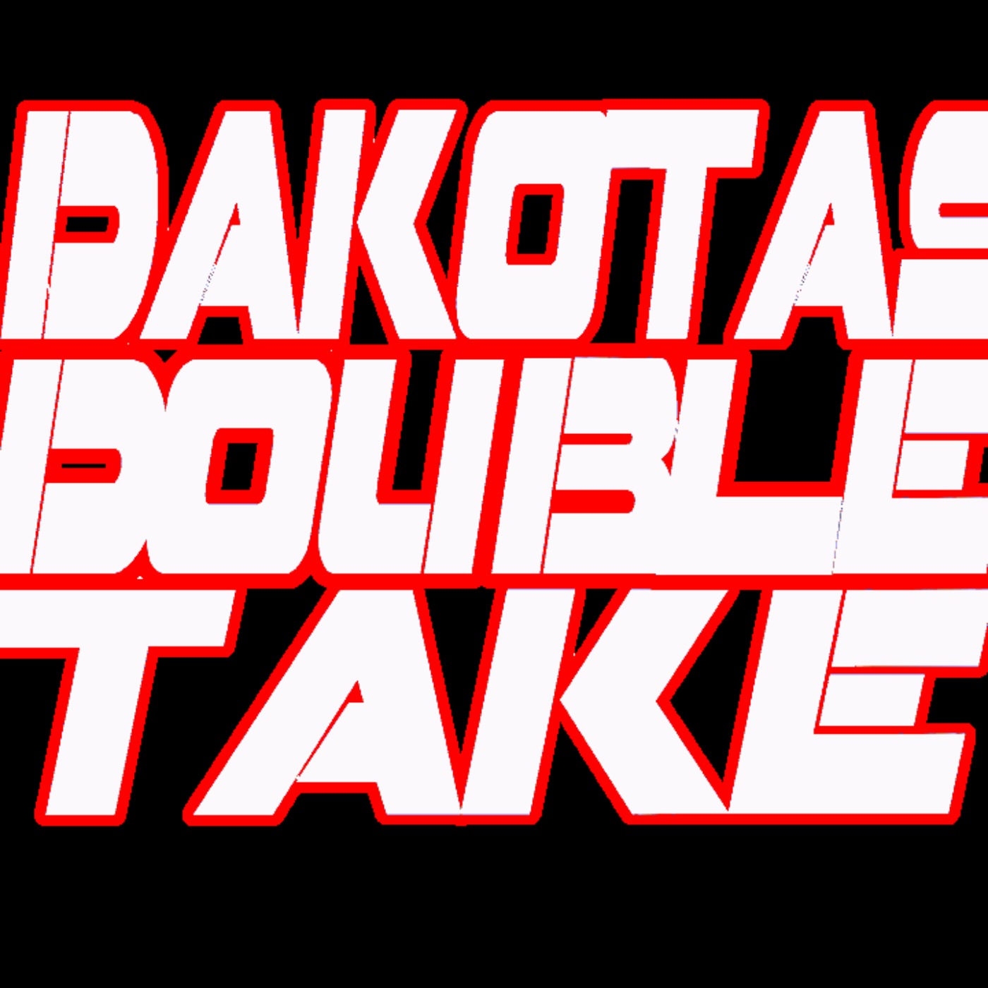 Dakota's Double Take