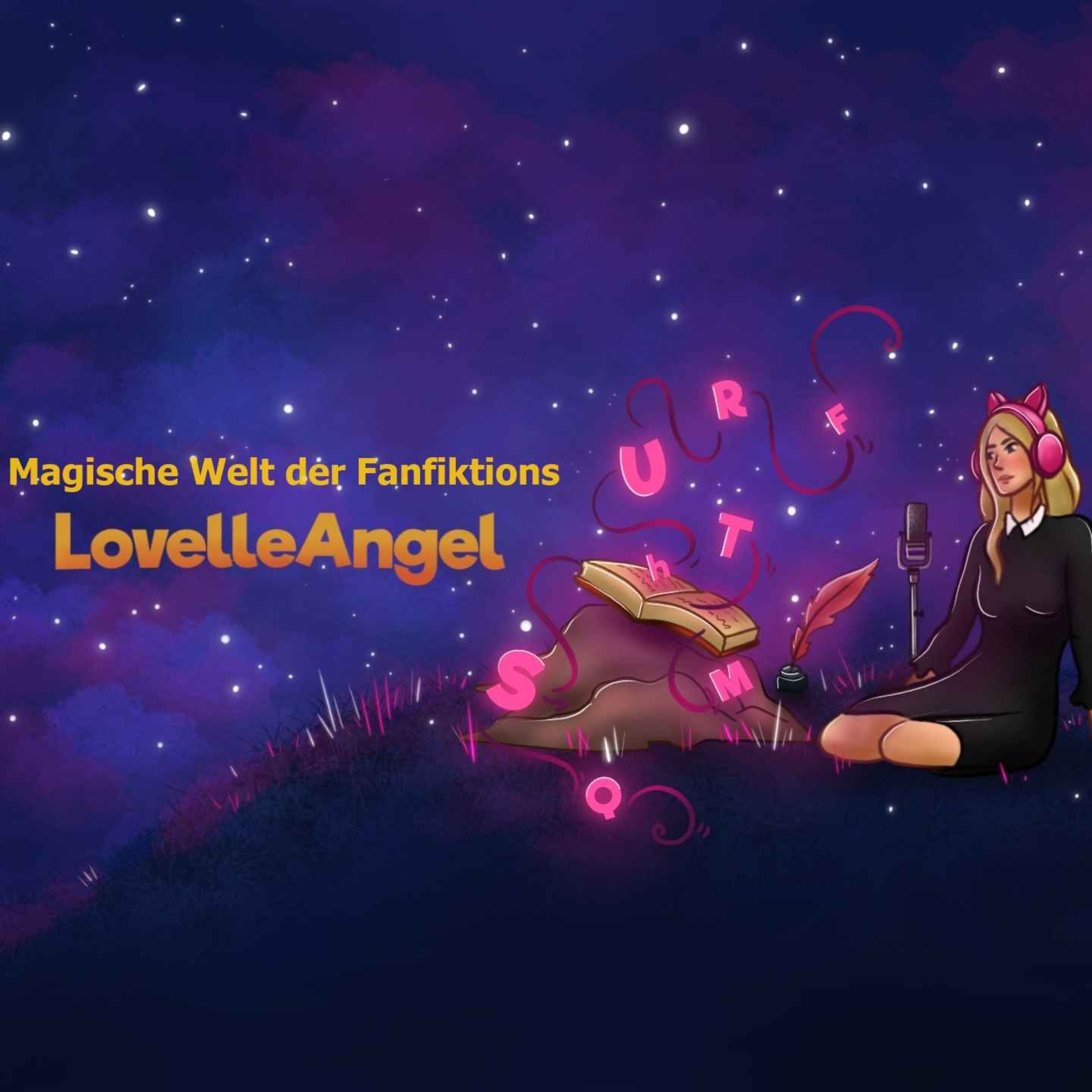 Magische Welt der Fanfiktions - LovelleAngel