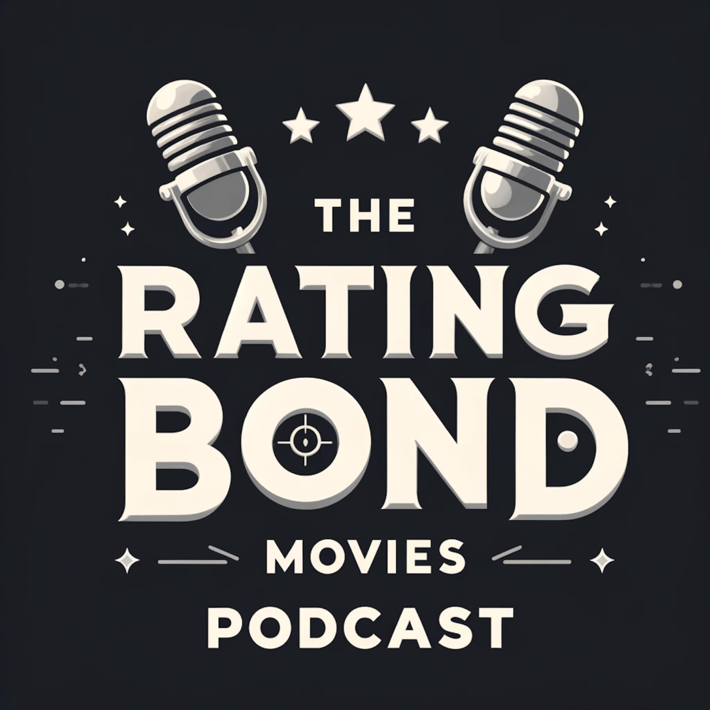 The Rating Bond Movies Podcast