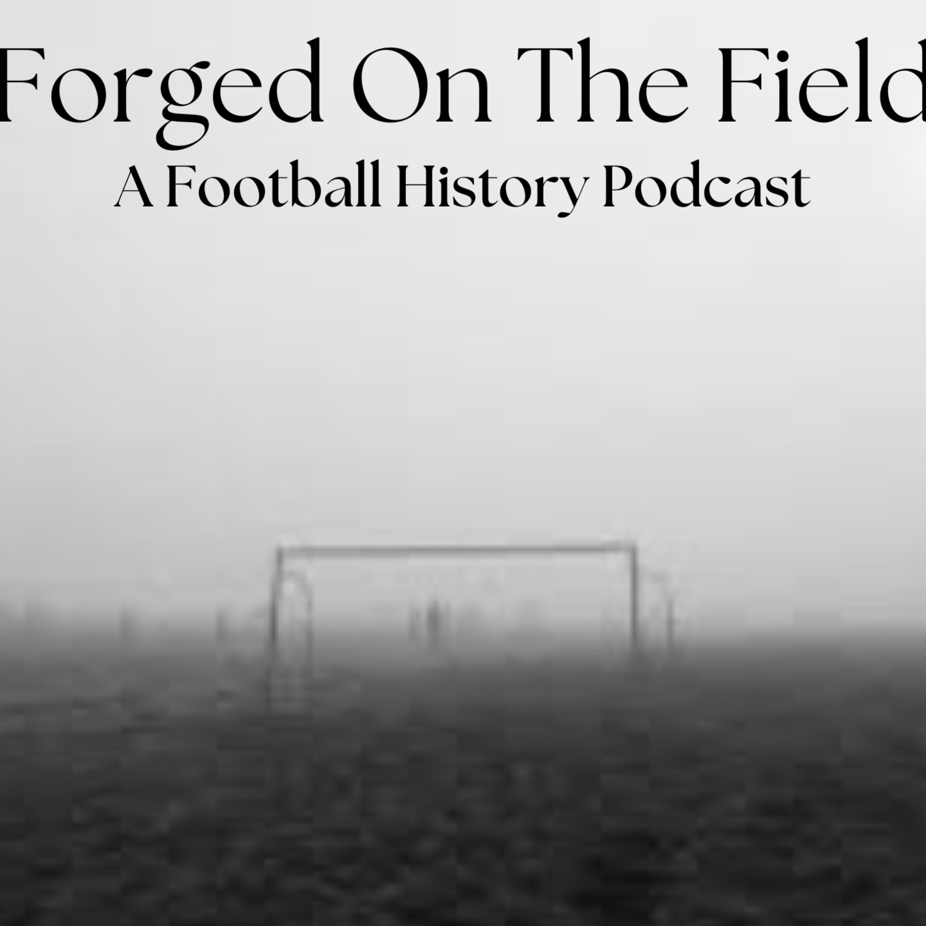 Forged On The Field