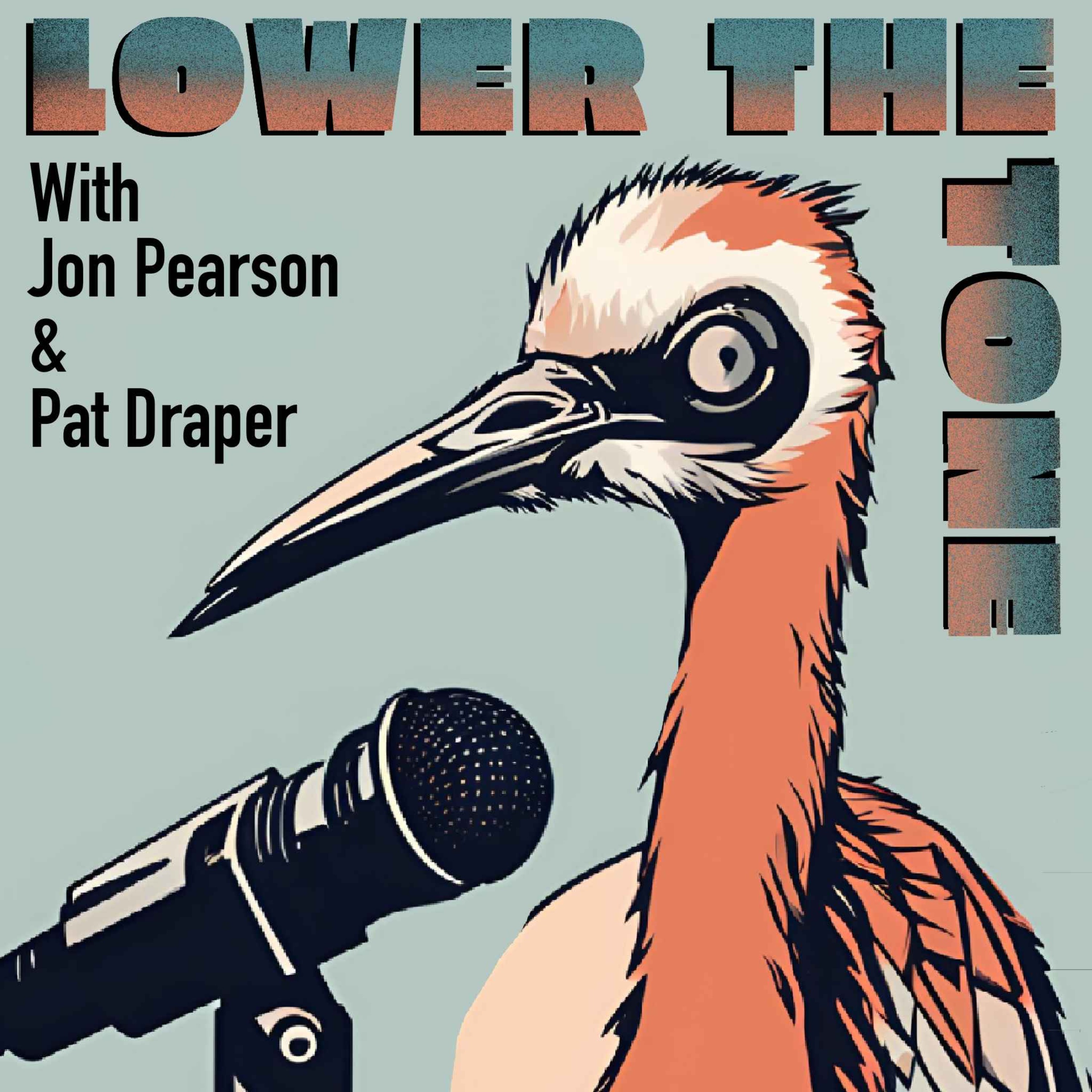 Lower The Tone Podcast