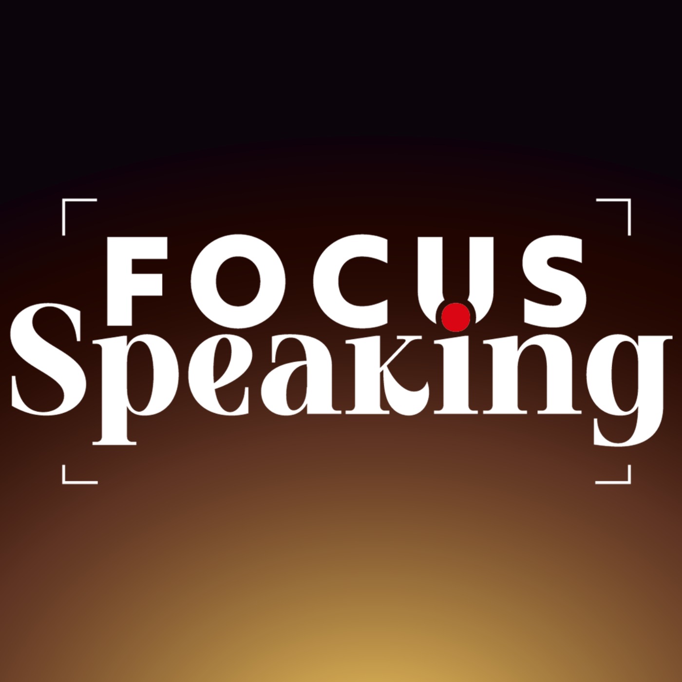 FOCUS SPEAKING