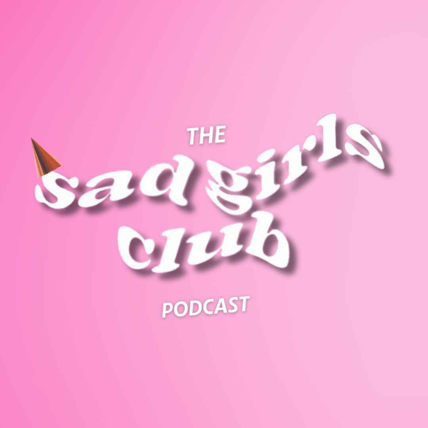The Sad Girls Club Podcast