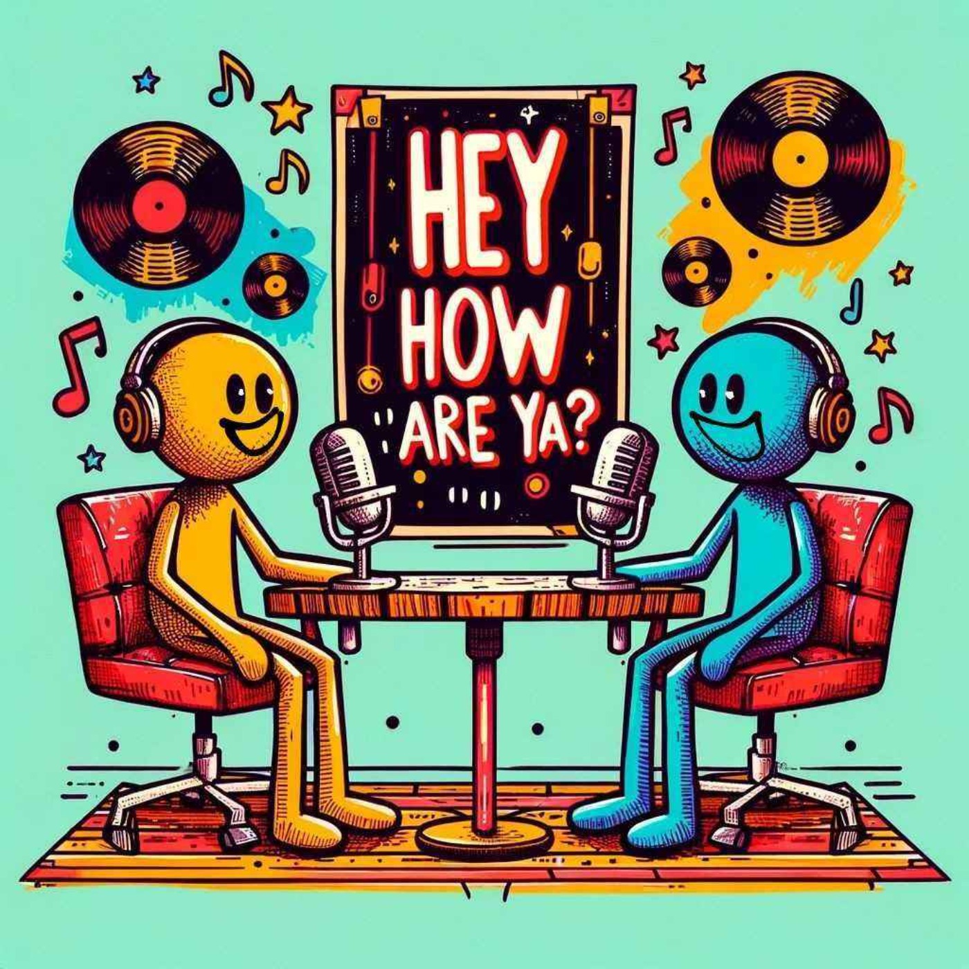 Hey How Are Ya?