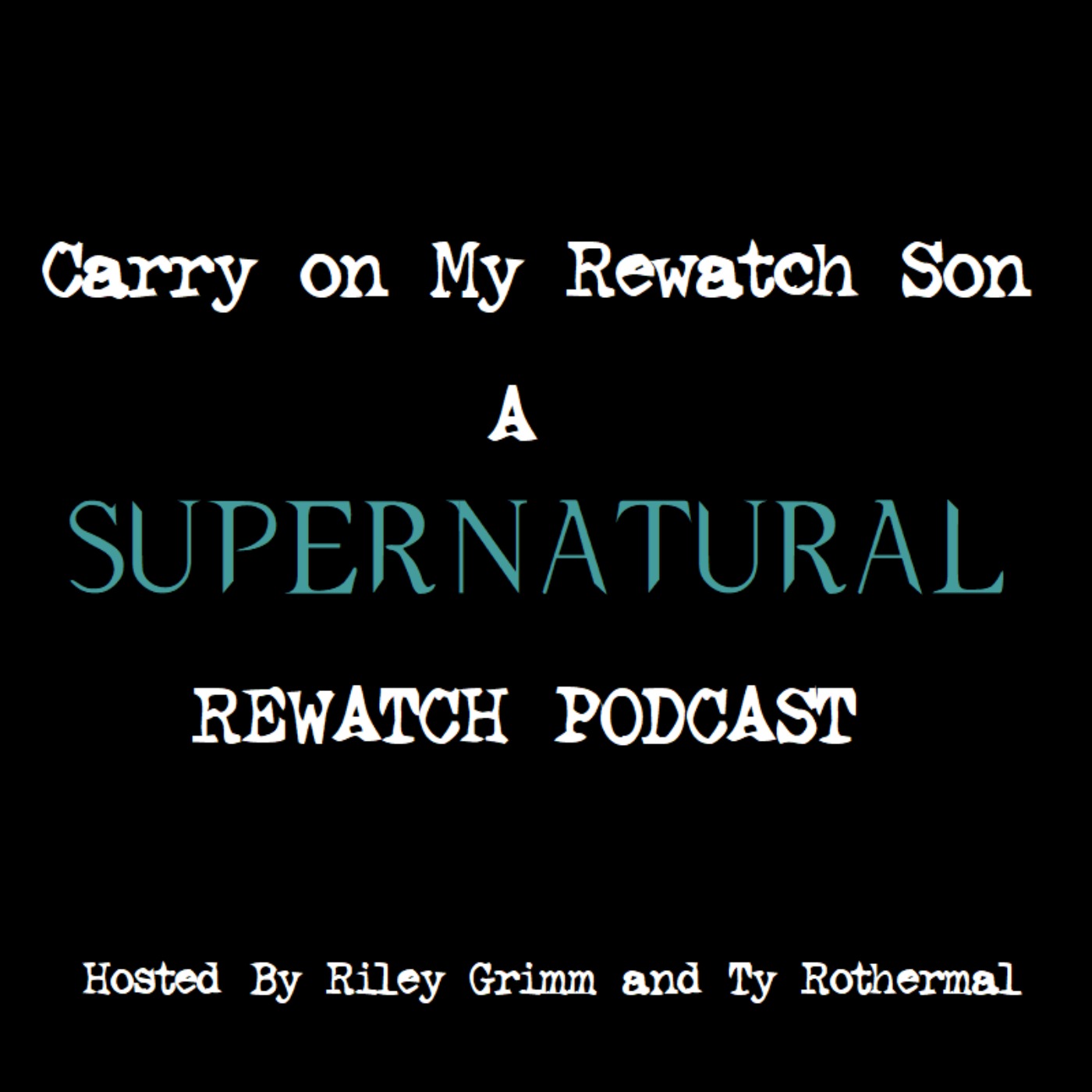 Carry on My Rewatch Son: A Supernatural Rewatch Podcast