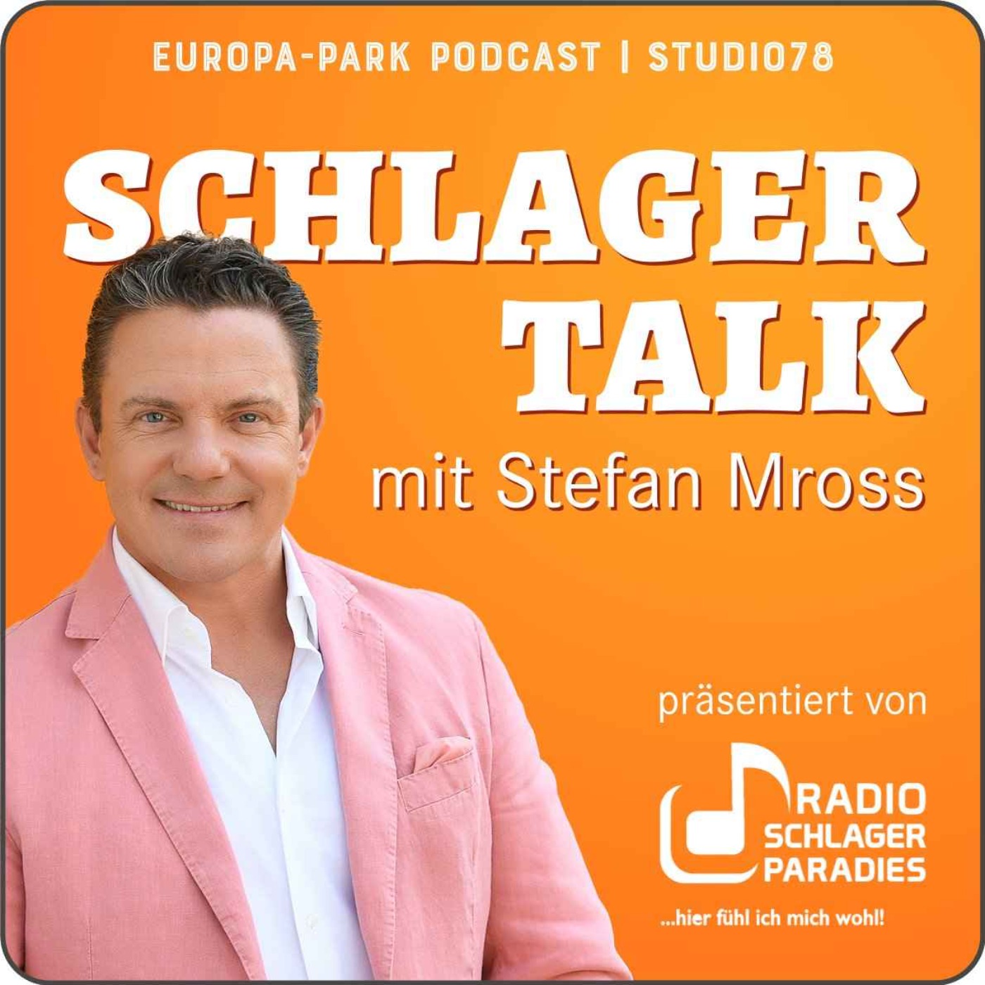 Schlagertalk mit Stefan Mross - Der Radio Schlagerparadies Podcast