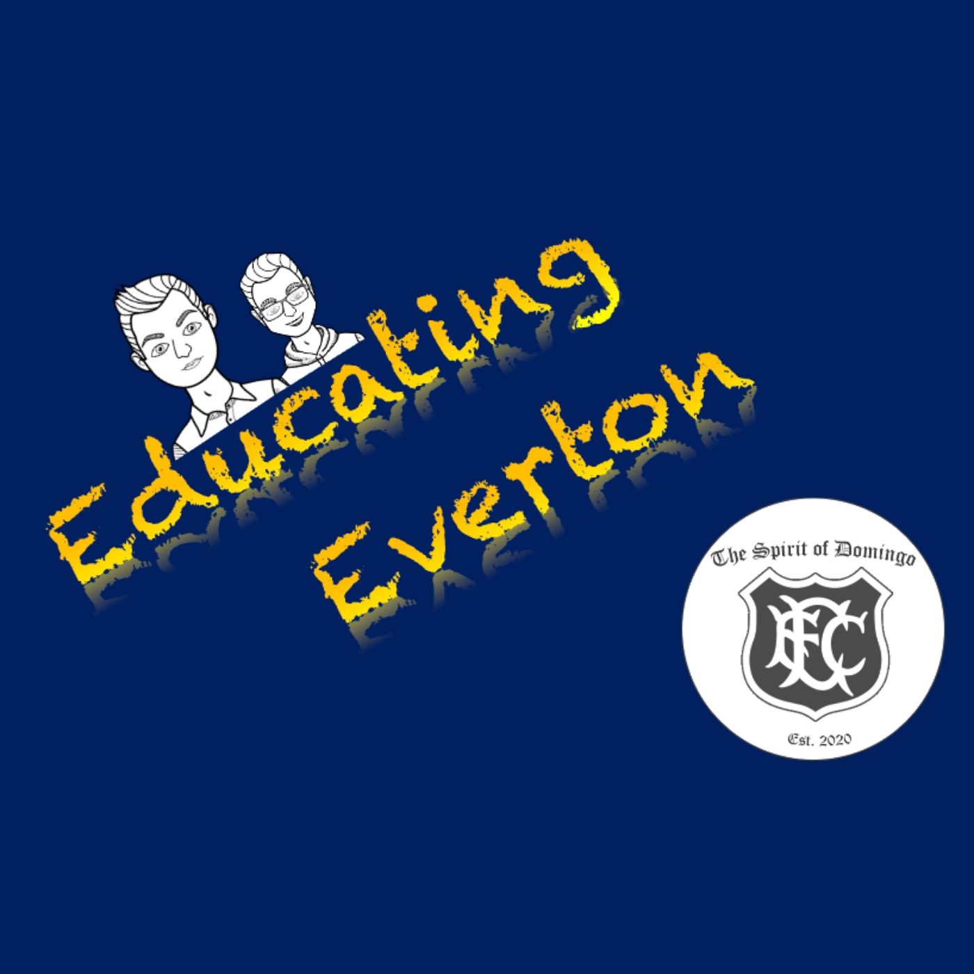 Educating Everton by Spirit of Domingo