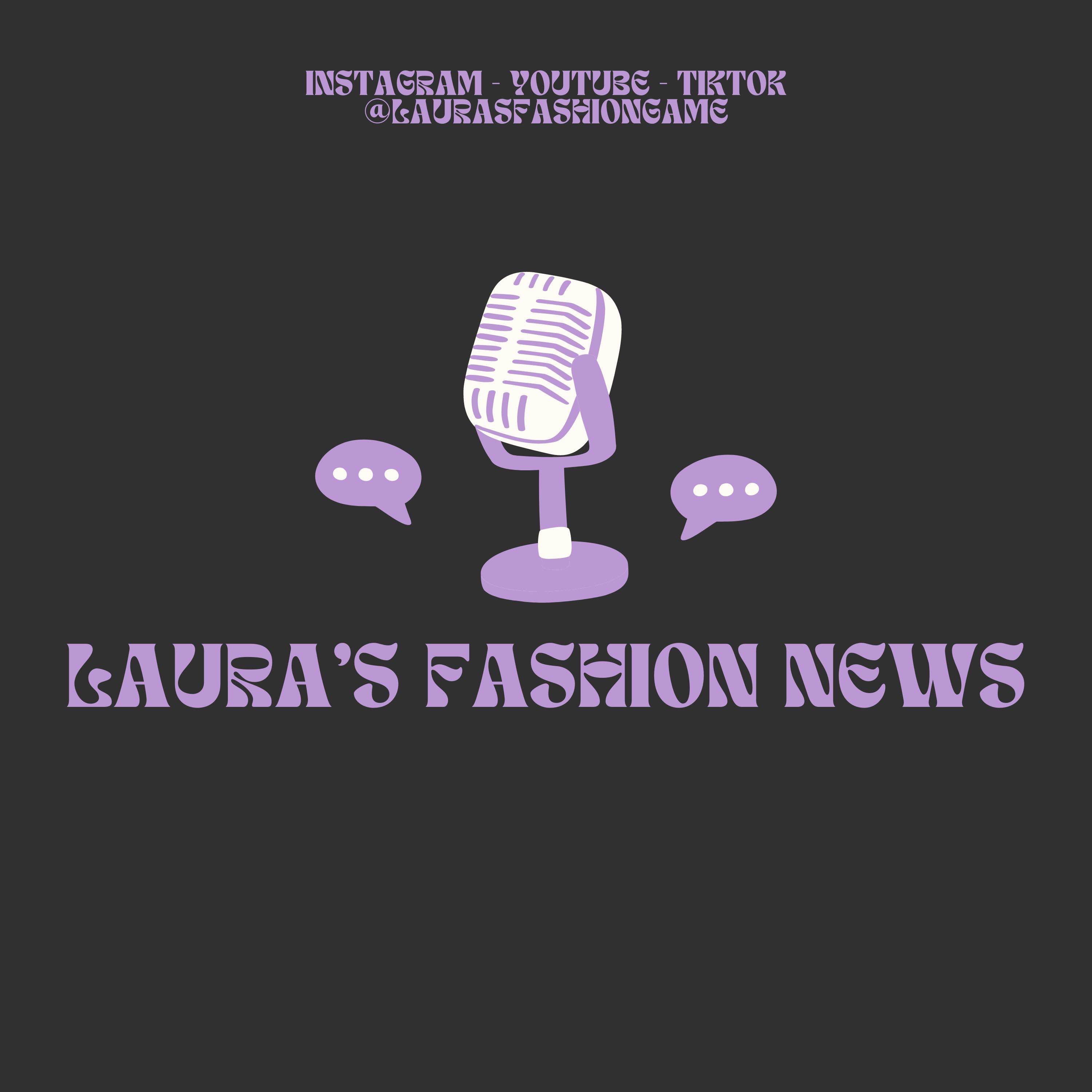 Laura's Fashion News