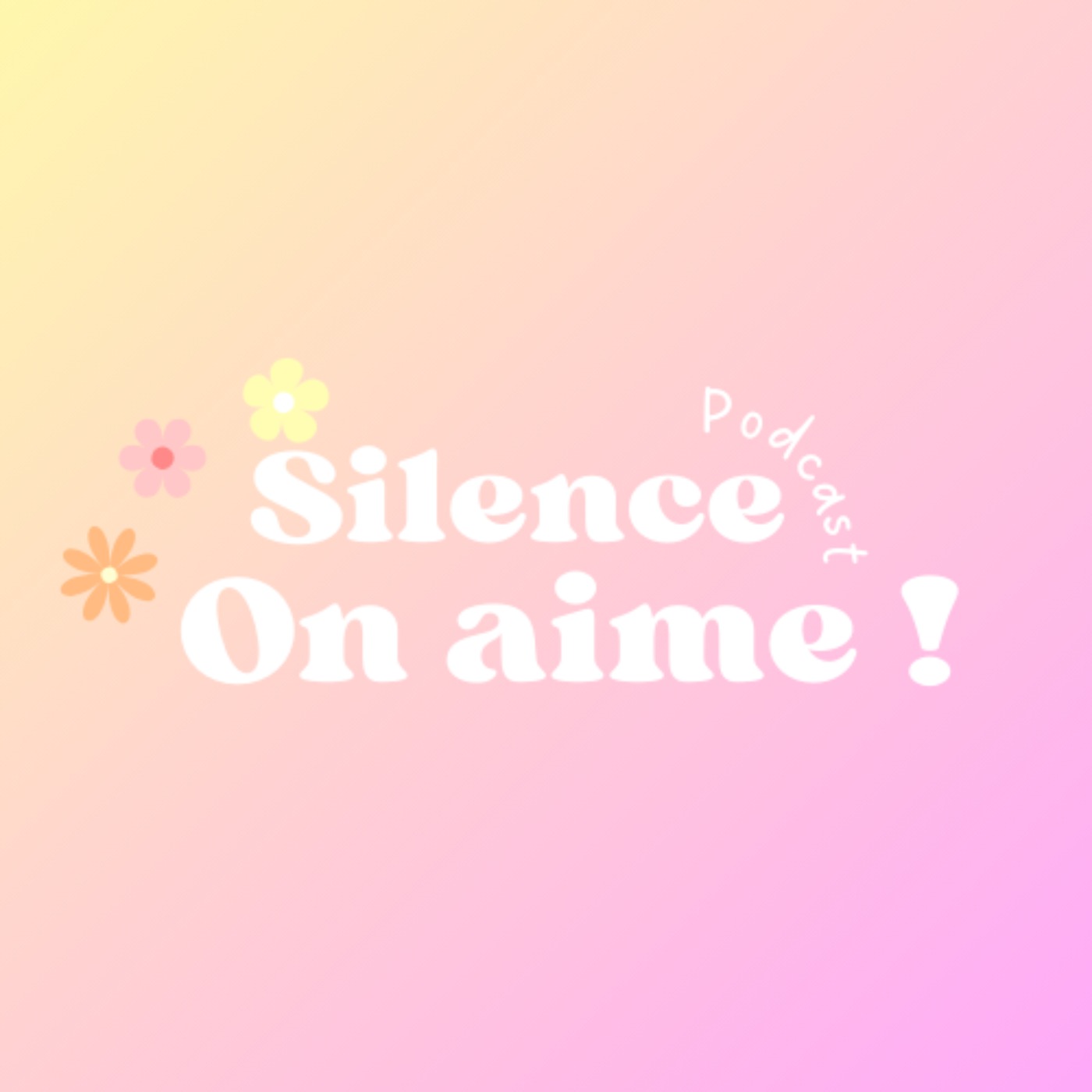 Silence, on aime !