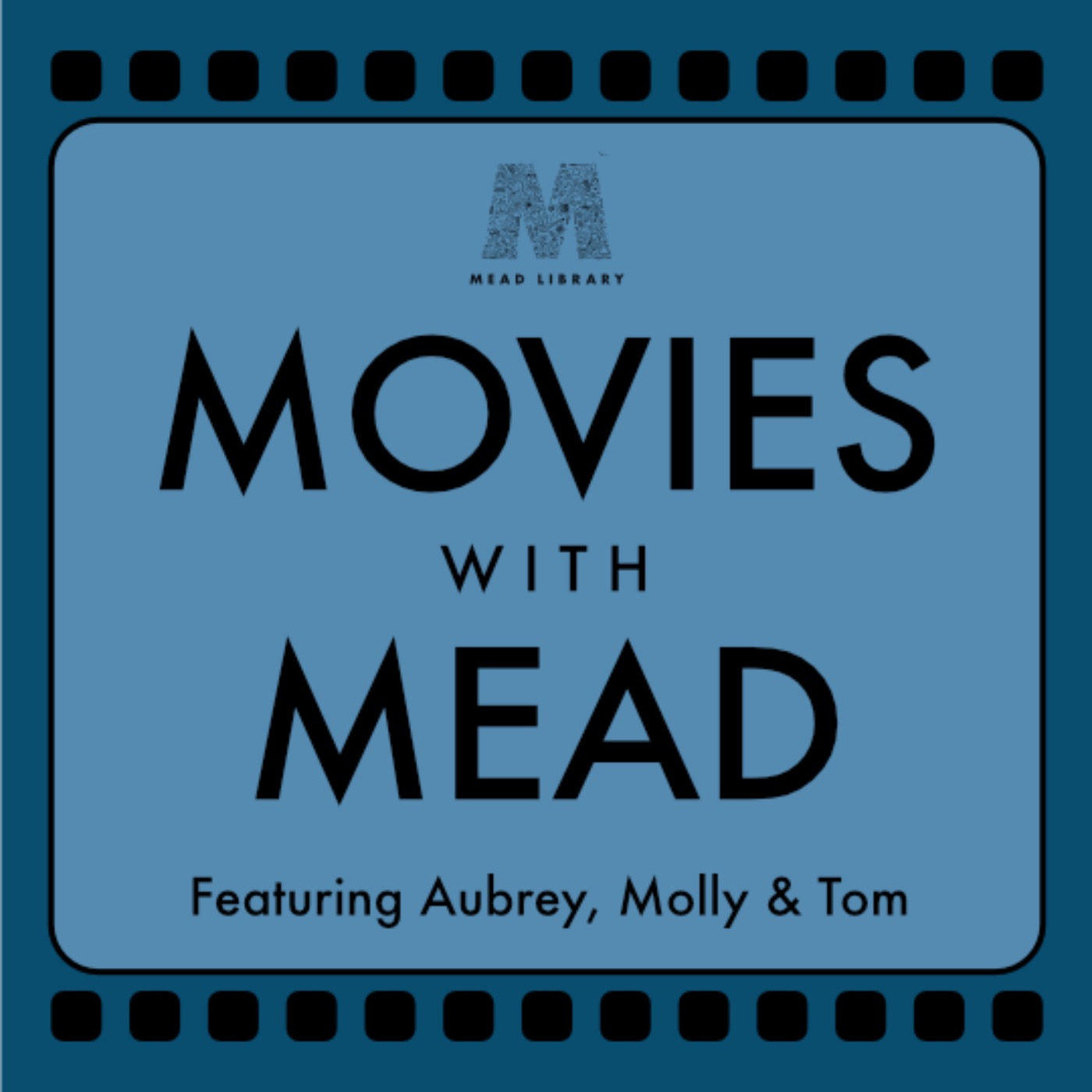 Movies with Mead