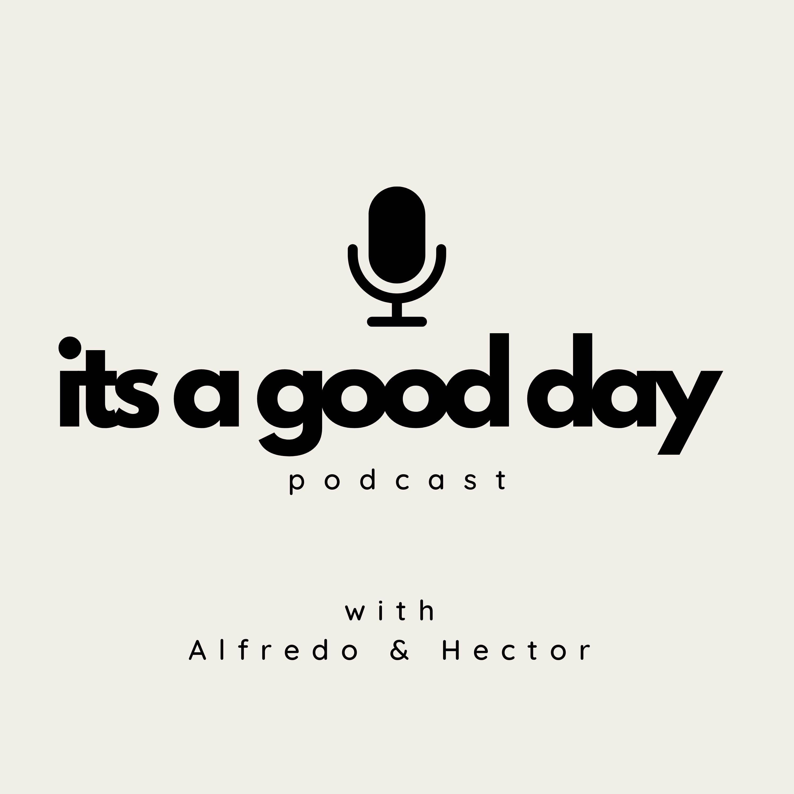 It's A Good Day Podcast