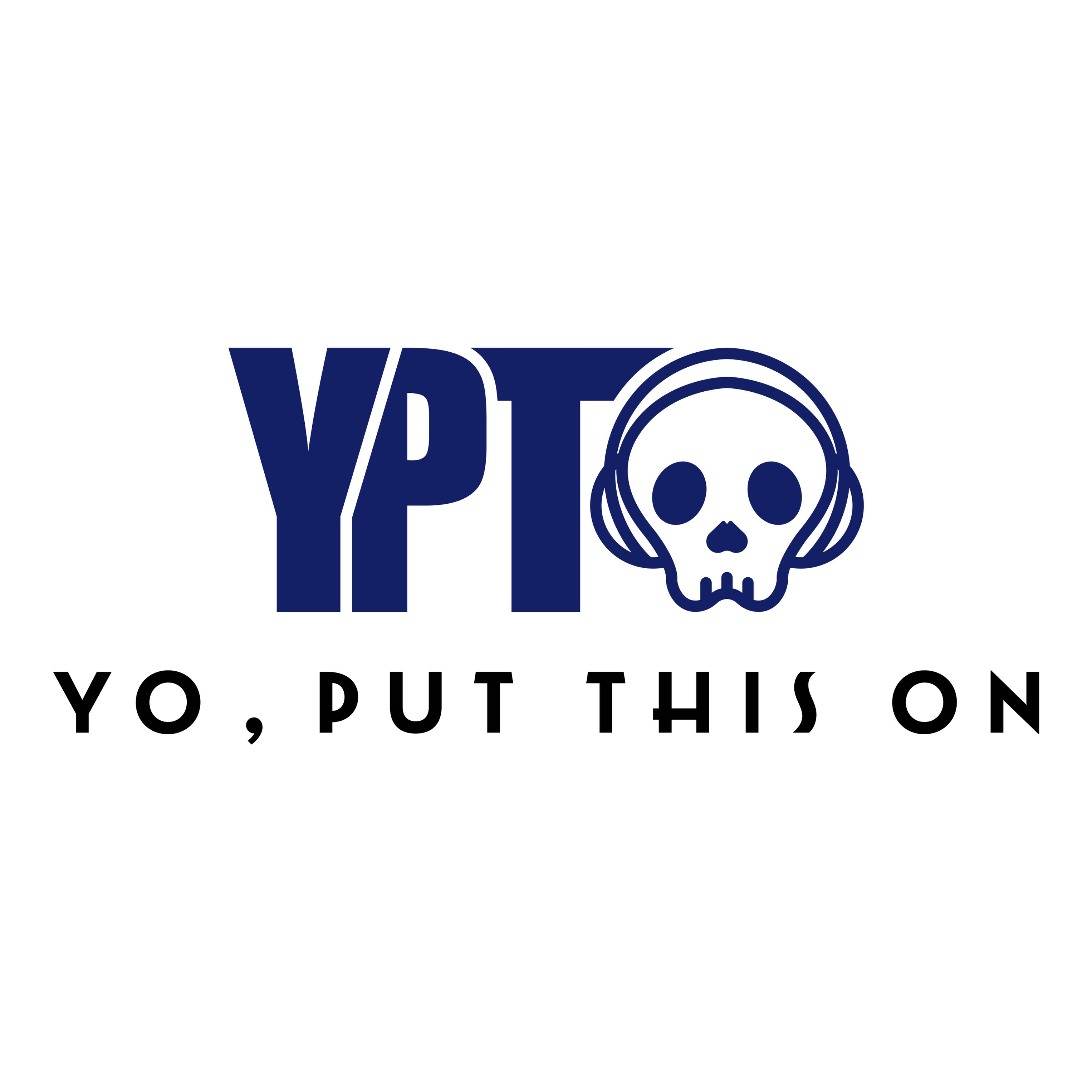 Yo, Put This On