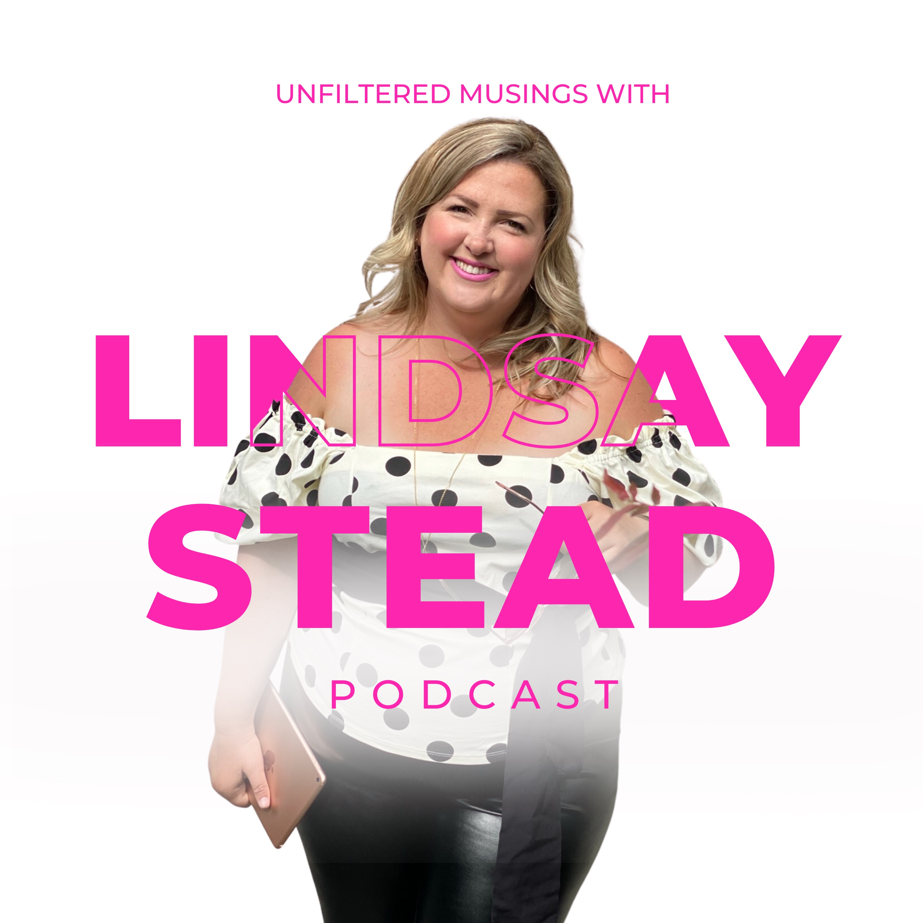 Unfiltered Musings with Lindsay