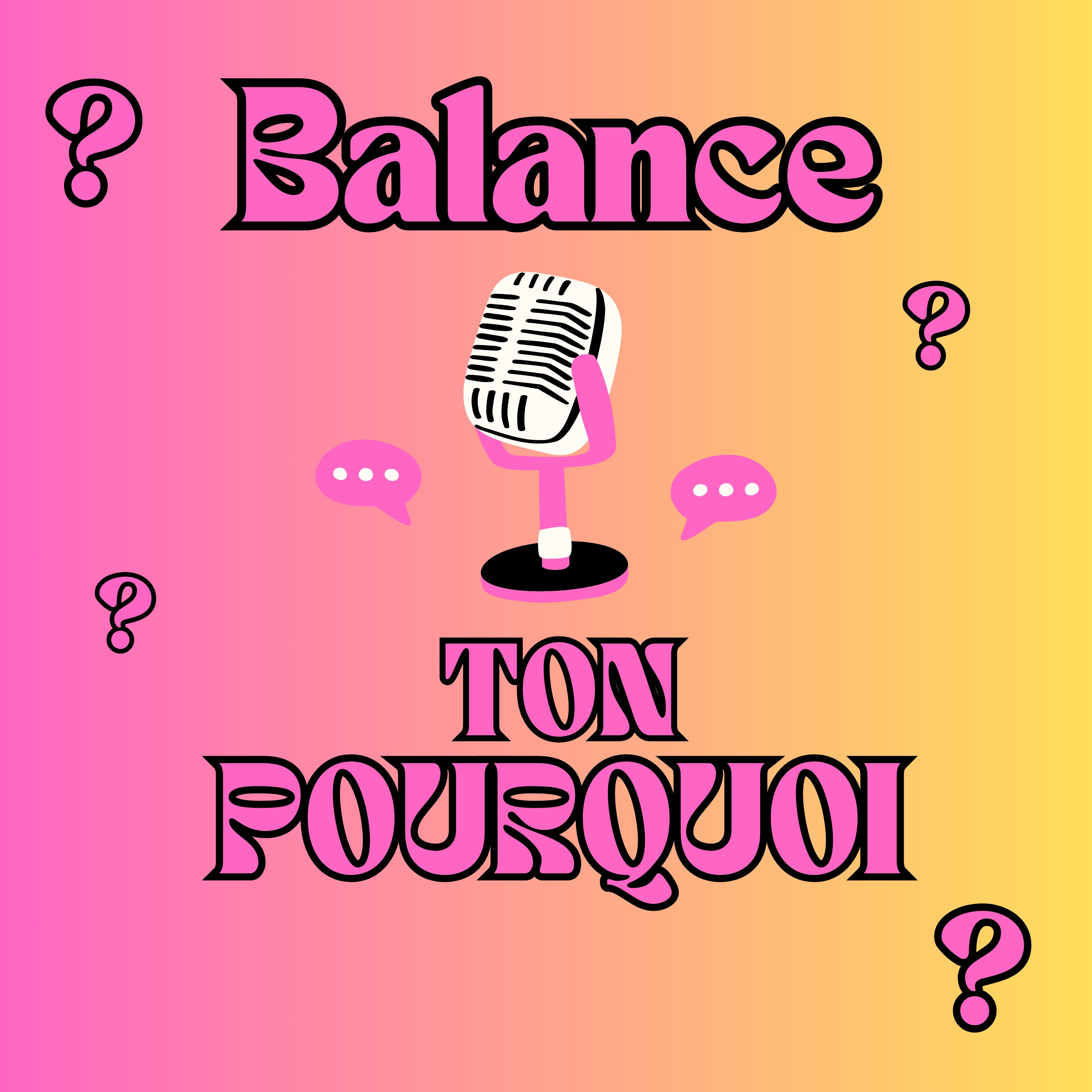 Balance ton pourquoi podcast artwork