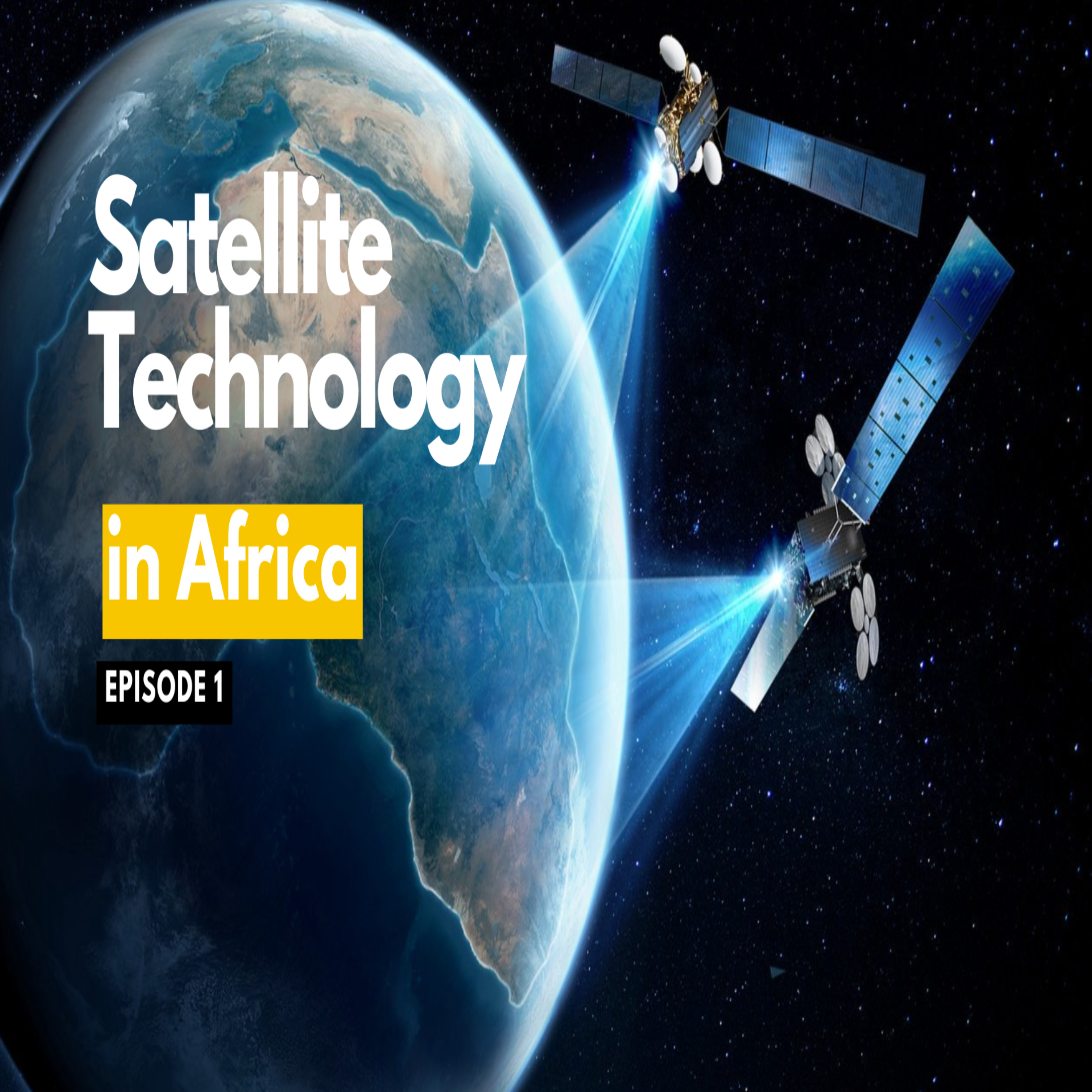 (TIA)Technology in Africa and Worldwide - Season 1: Episode 1