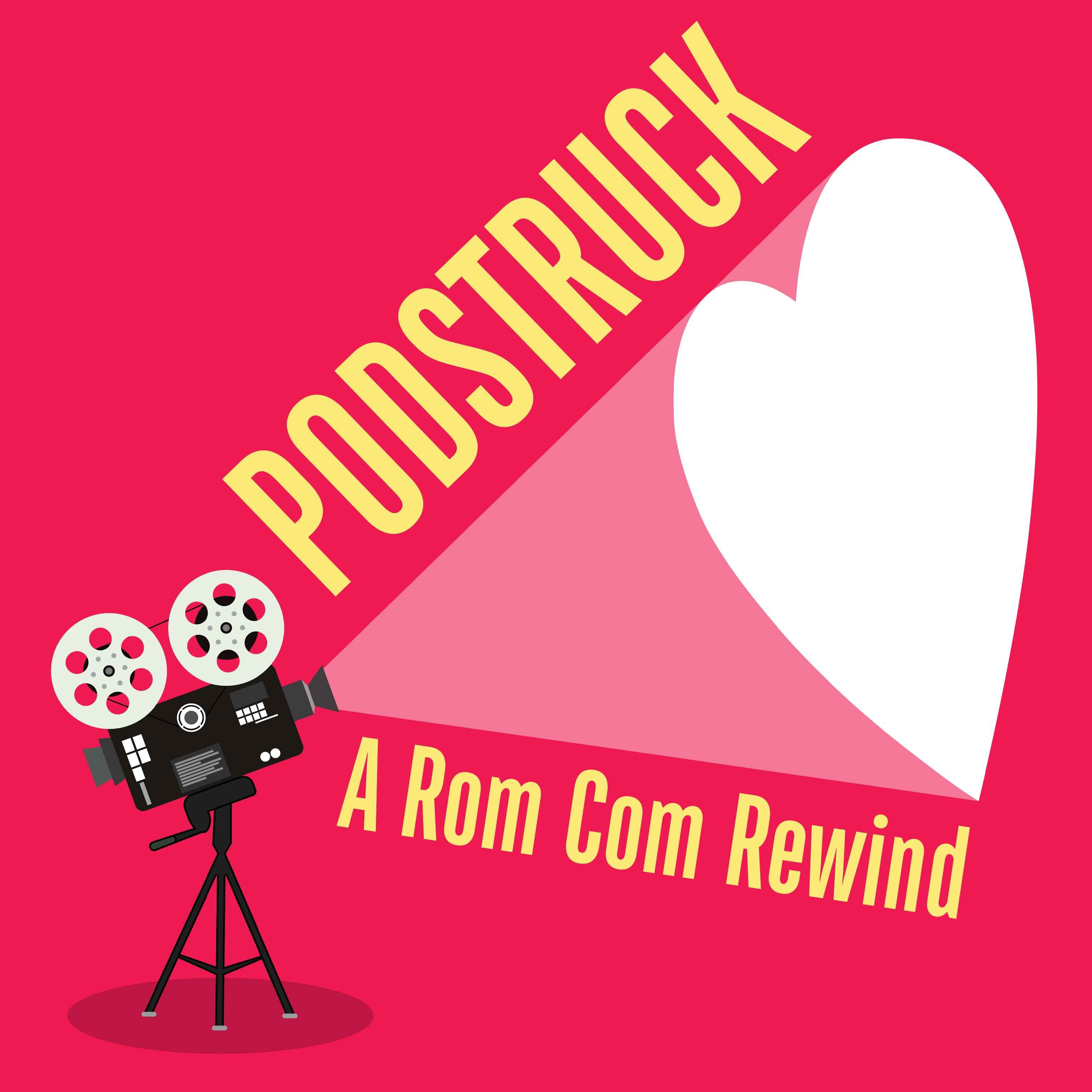 Podstruck: A Rom Com Rewind