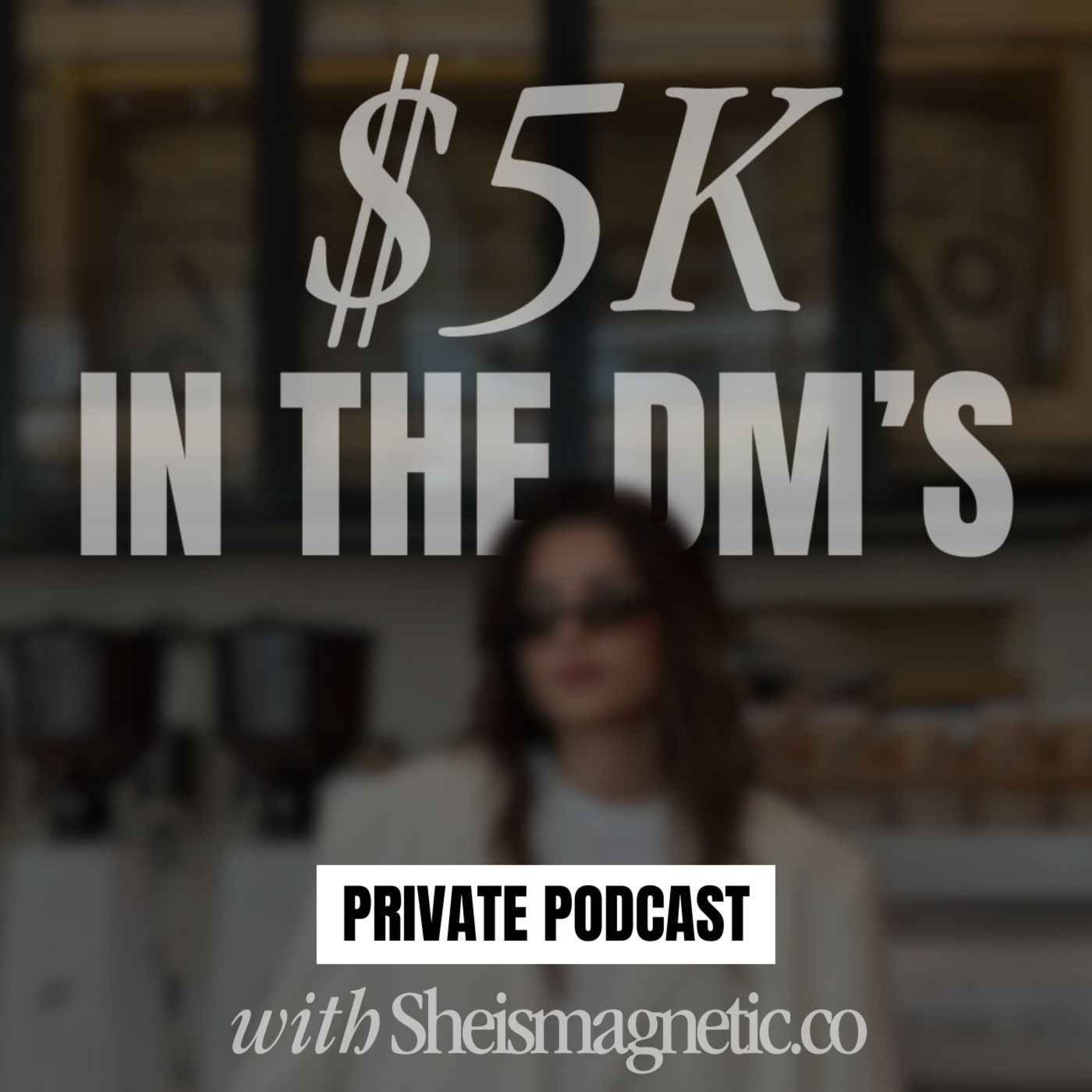 $5k in the dm's