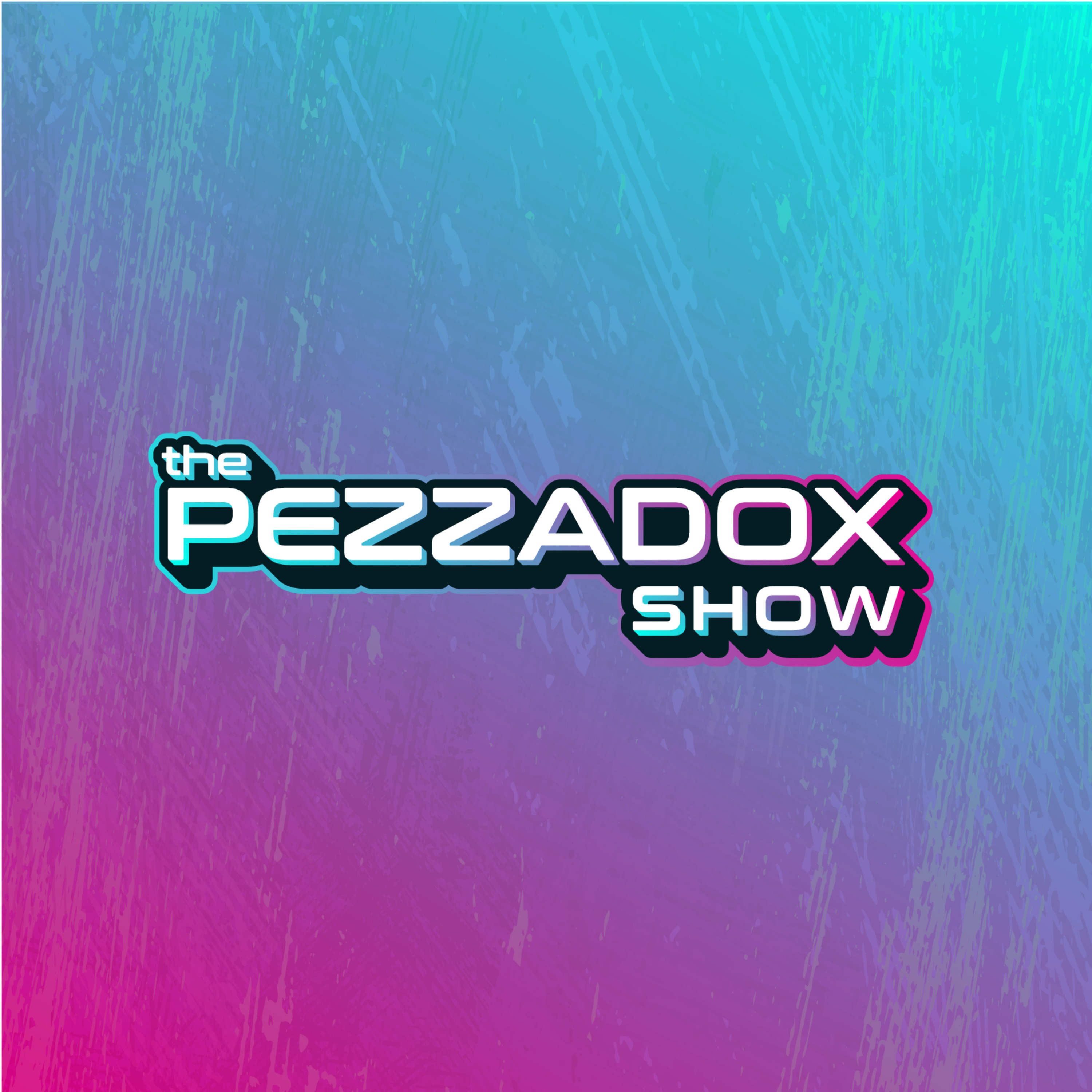 The Pezzadox Show