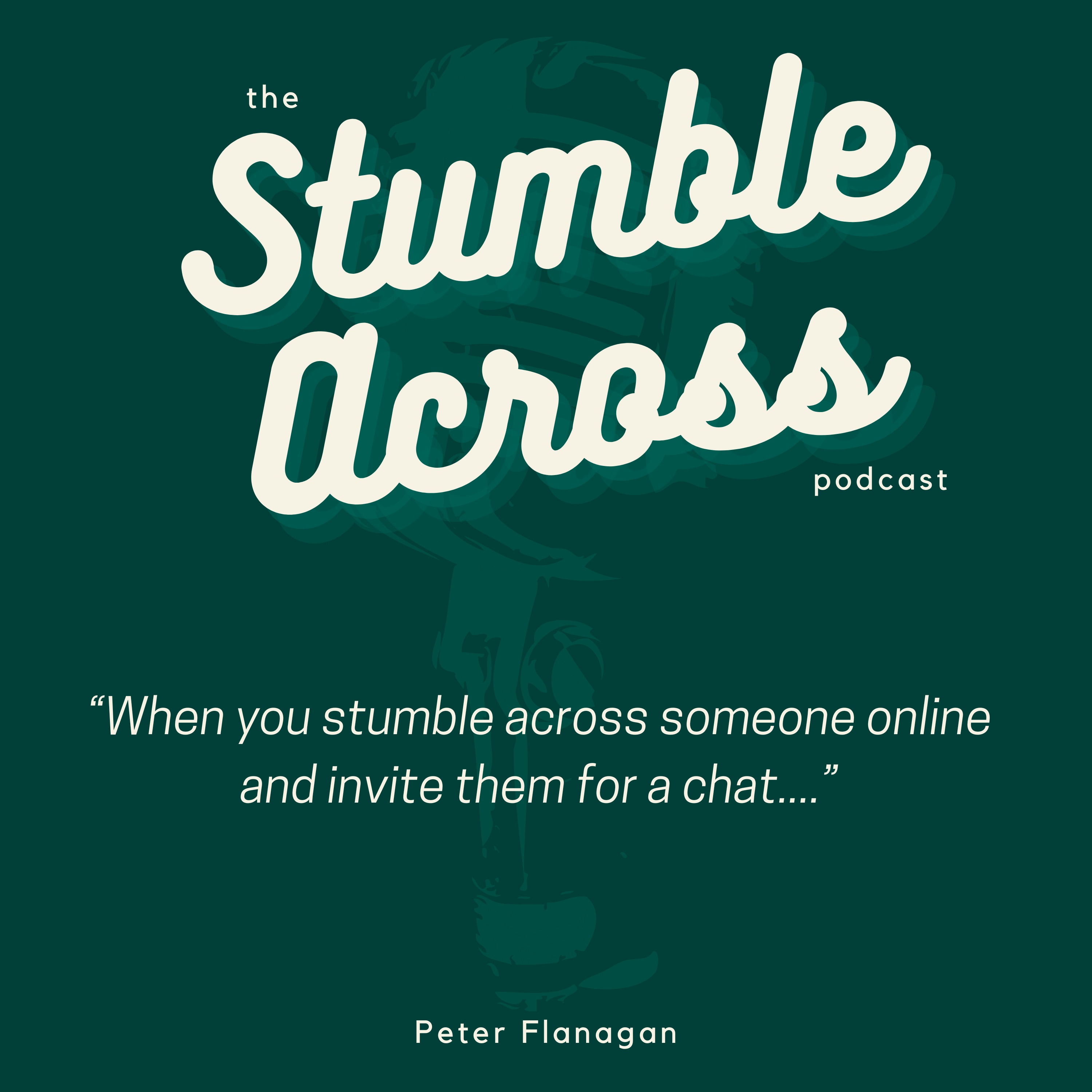 The Stumble Across Podcast