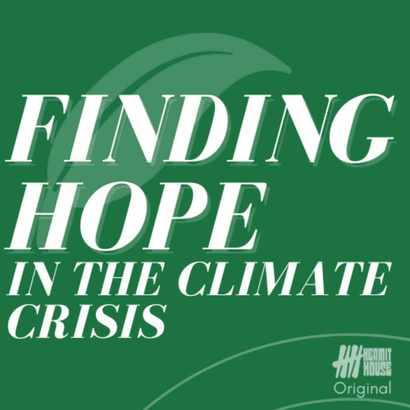 Finding Hope in the Climate Crisis