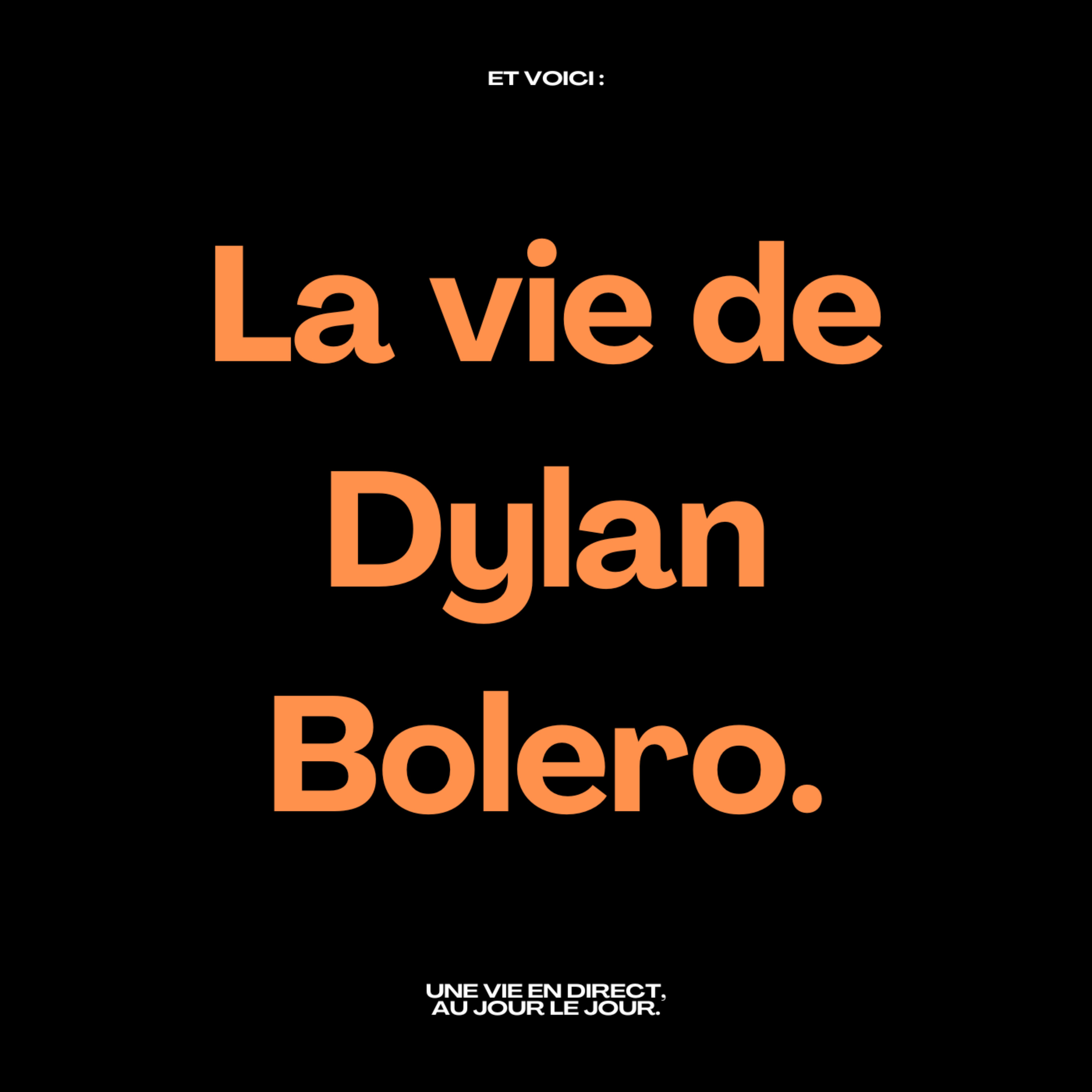 La vie de Dylan Bolero podcast artwork