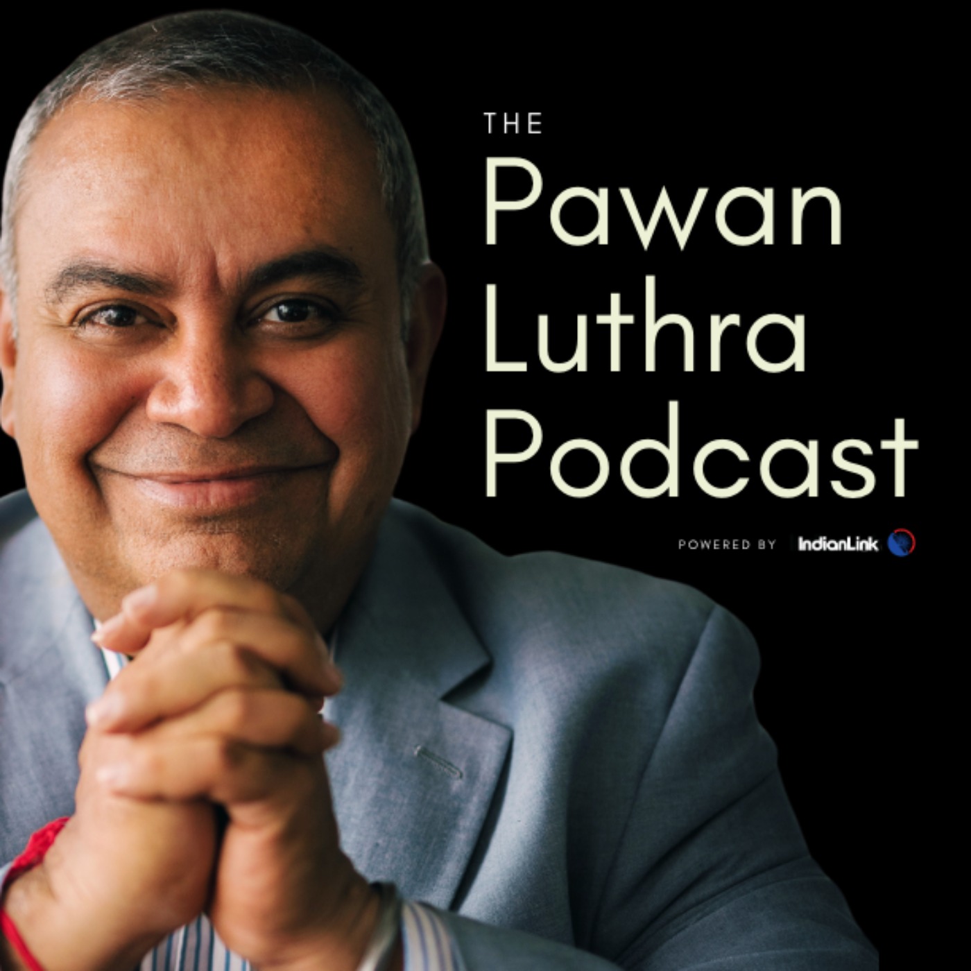 The Pawan Luthra Podcast