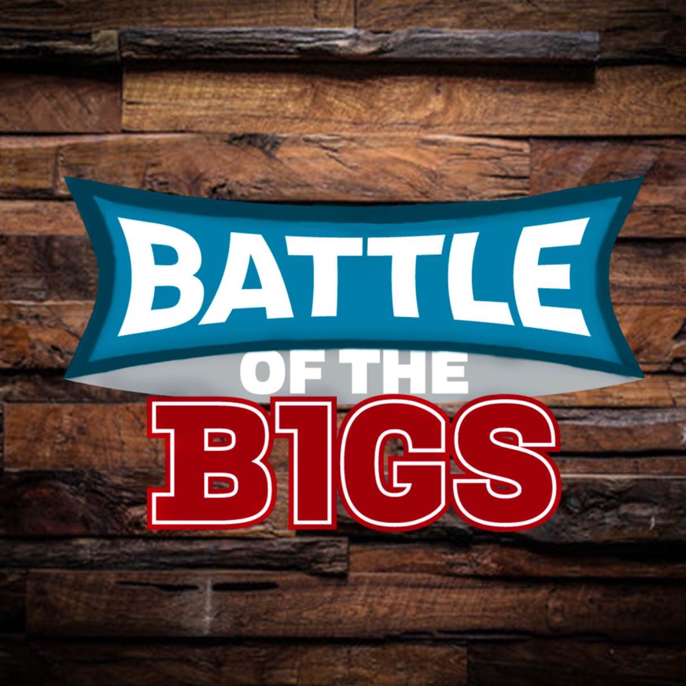 Battle of the Bigs