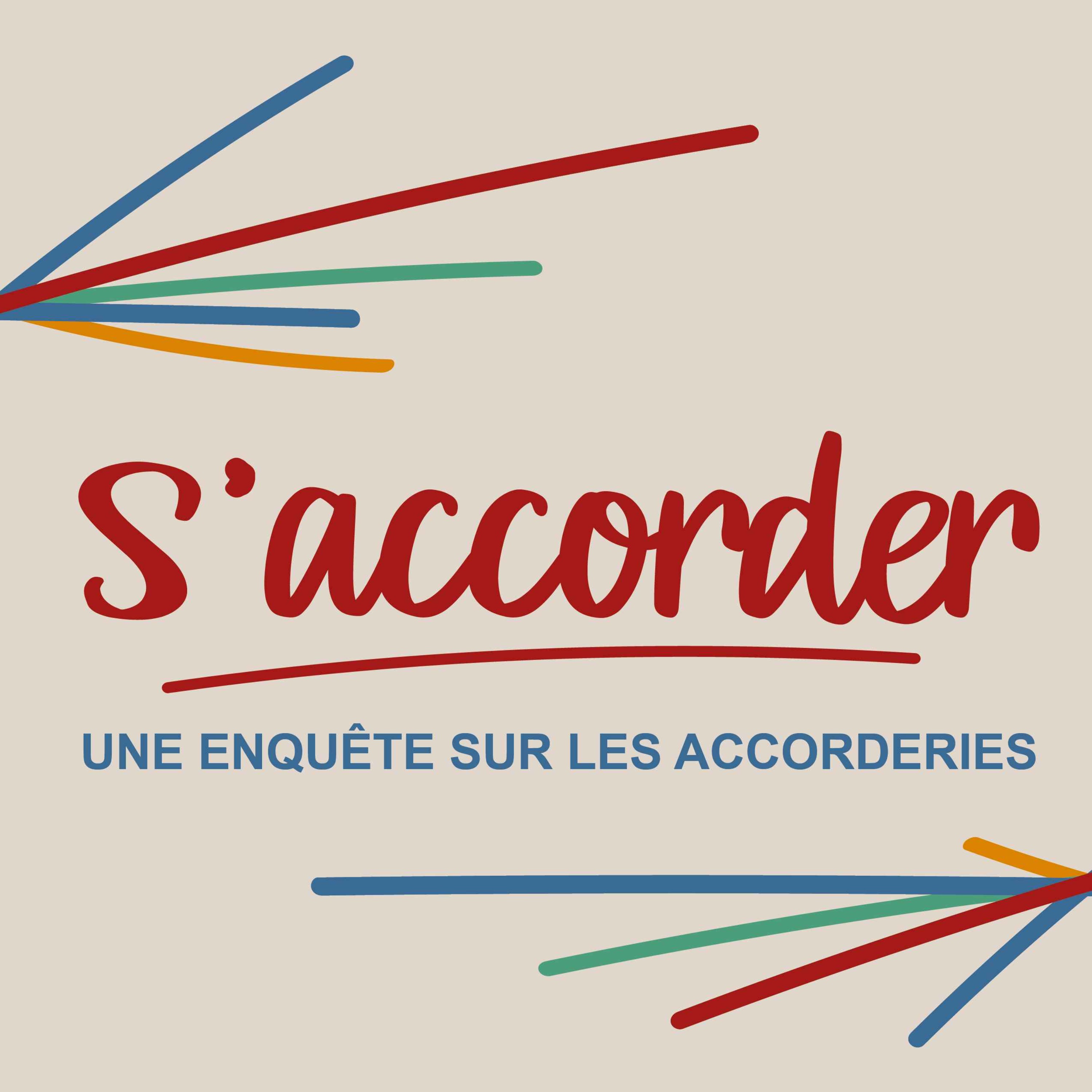 Logo of the podcast S'accorder : une enquête sur les Accorderies