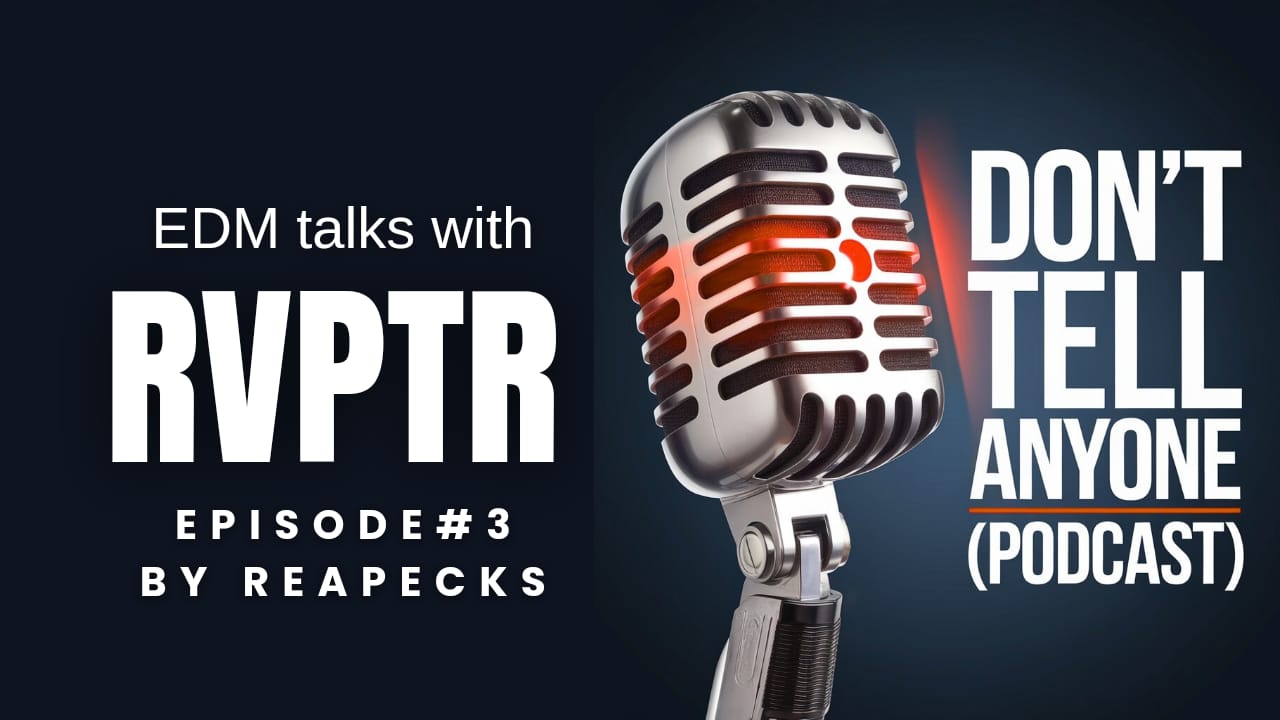 Don't Tell Anyone Podcast Episode #3 (RVPTR)