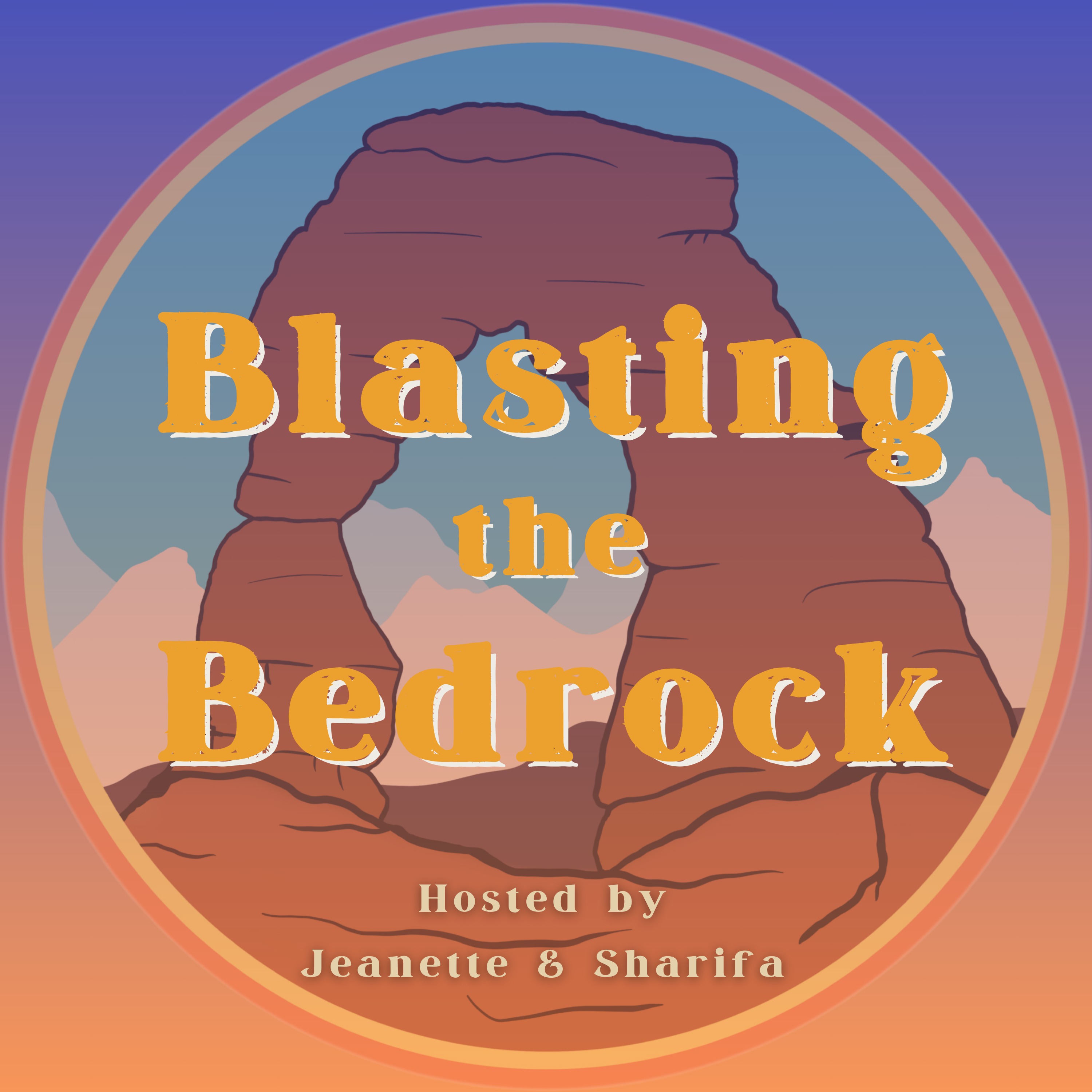 Blasting the Bedrock