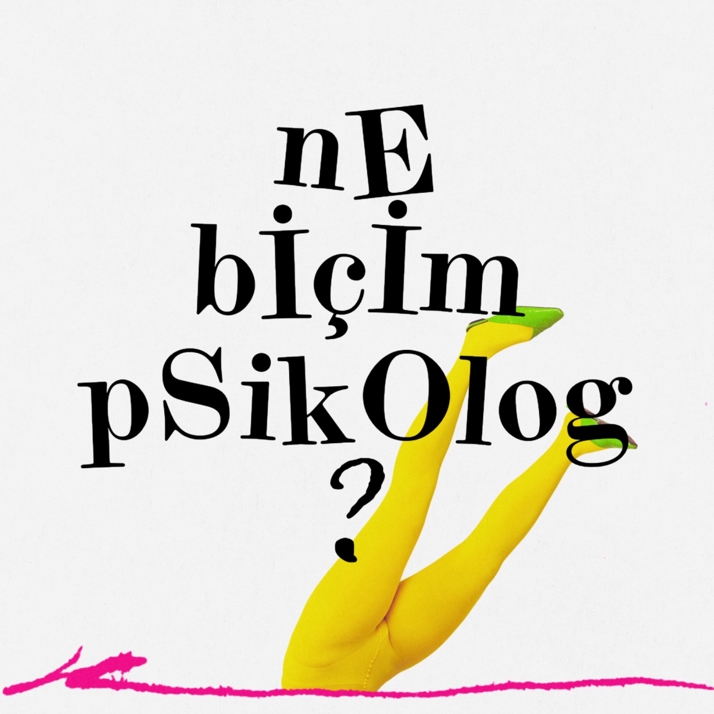 Ne Biçim Psikolog?