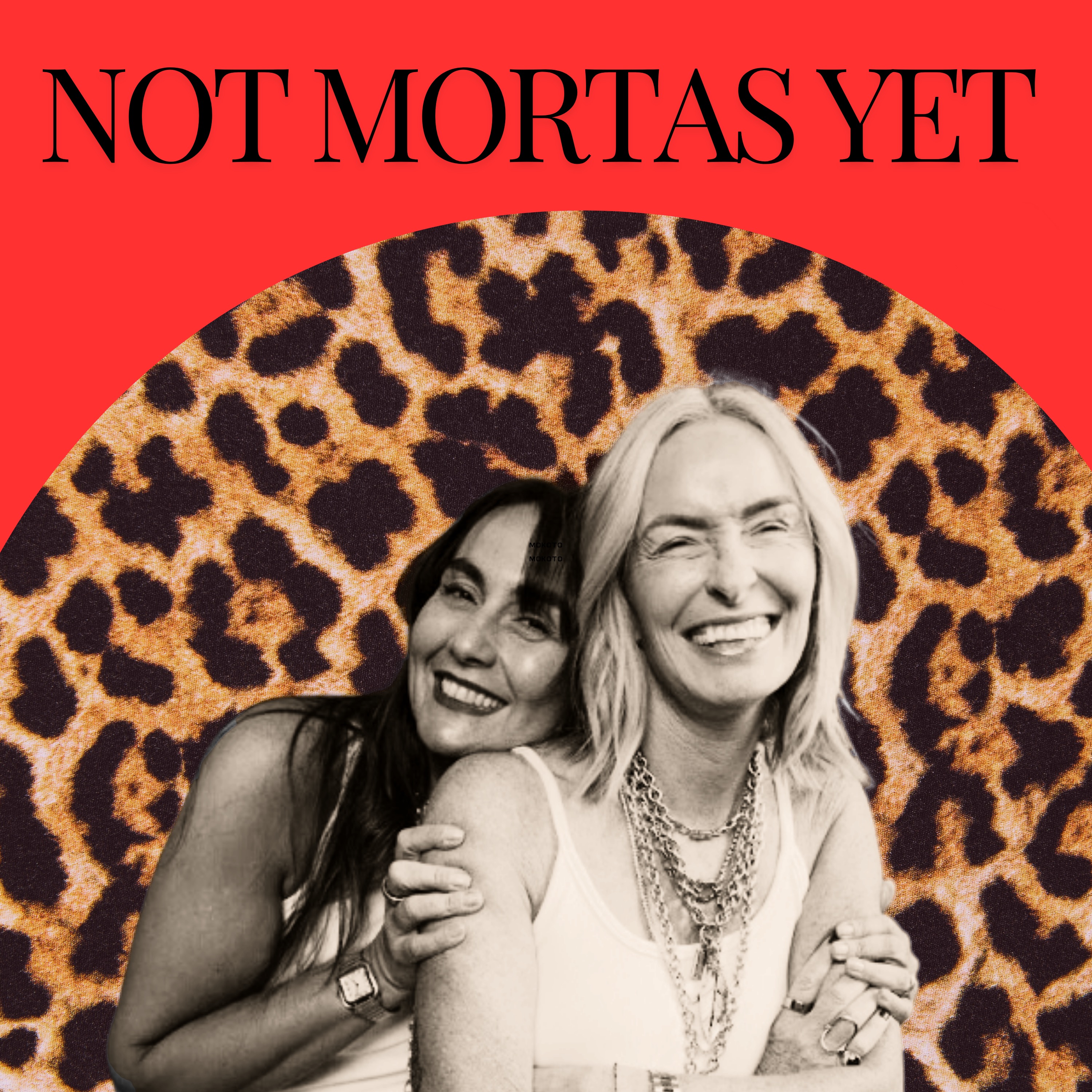 Not Mortas Yet
