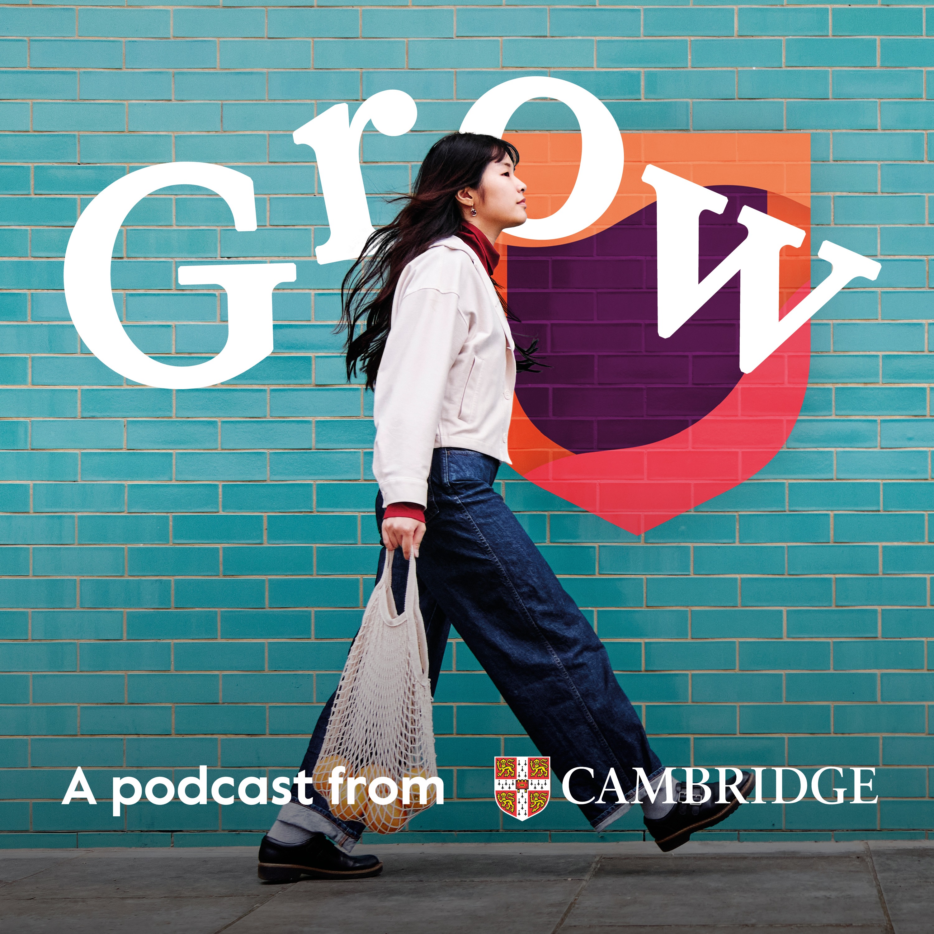 Grow: A podcast from Cambridge