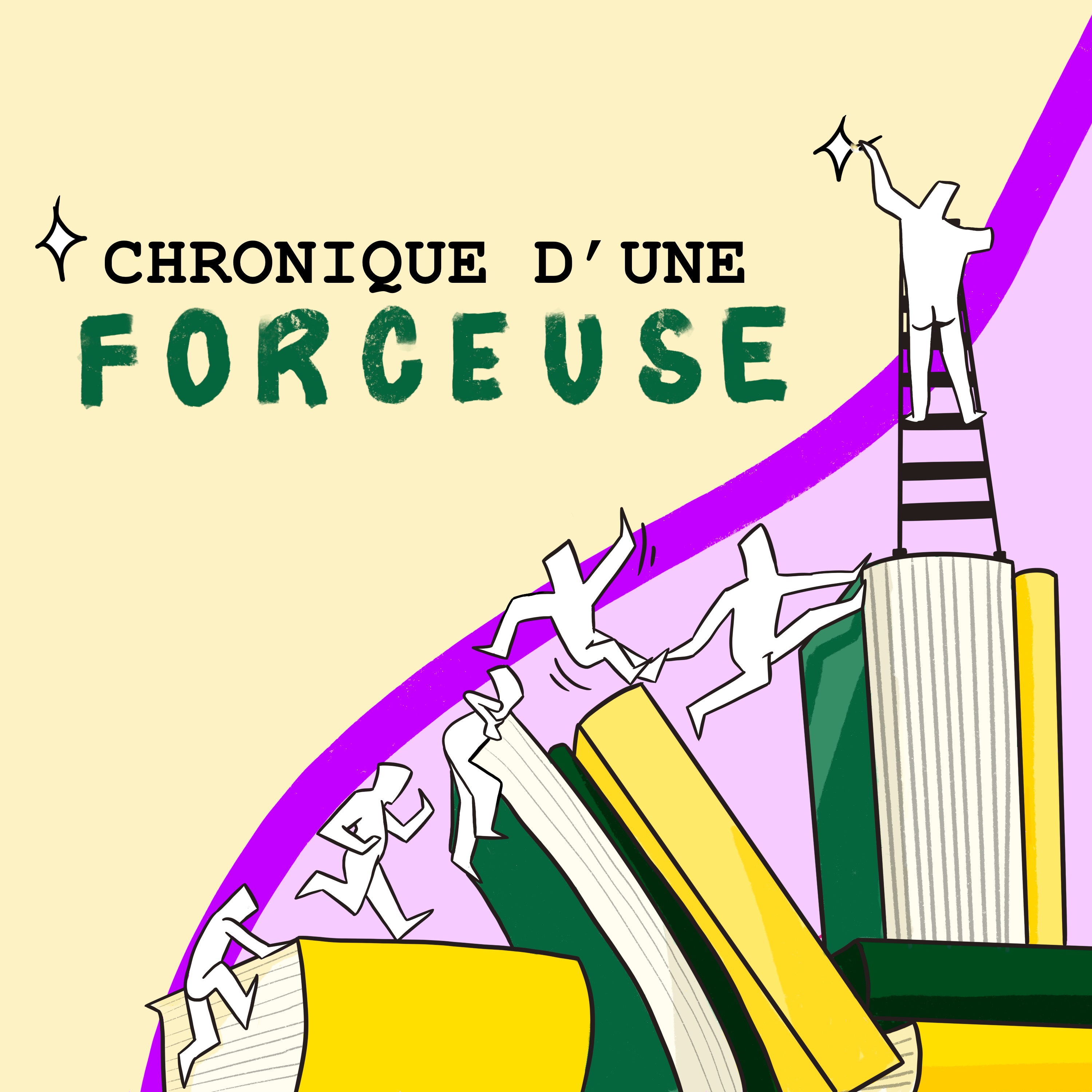 Chronique d'une forceuse